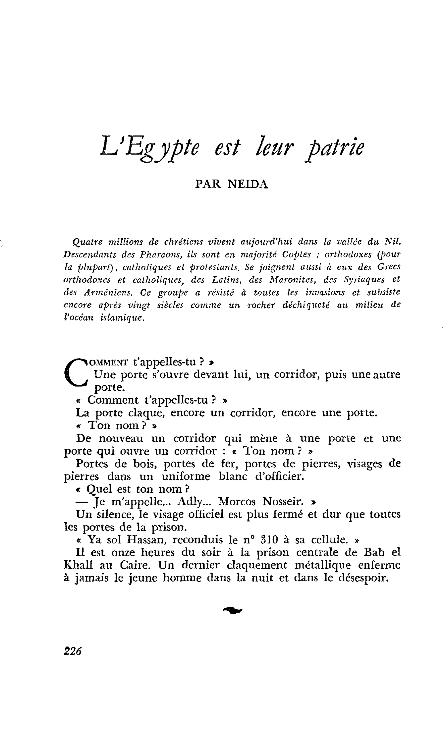 L’Egypte est leur patrie