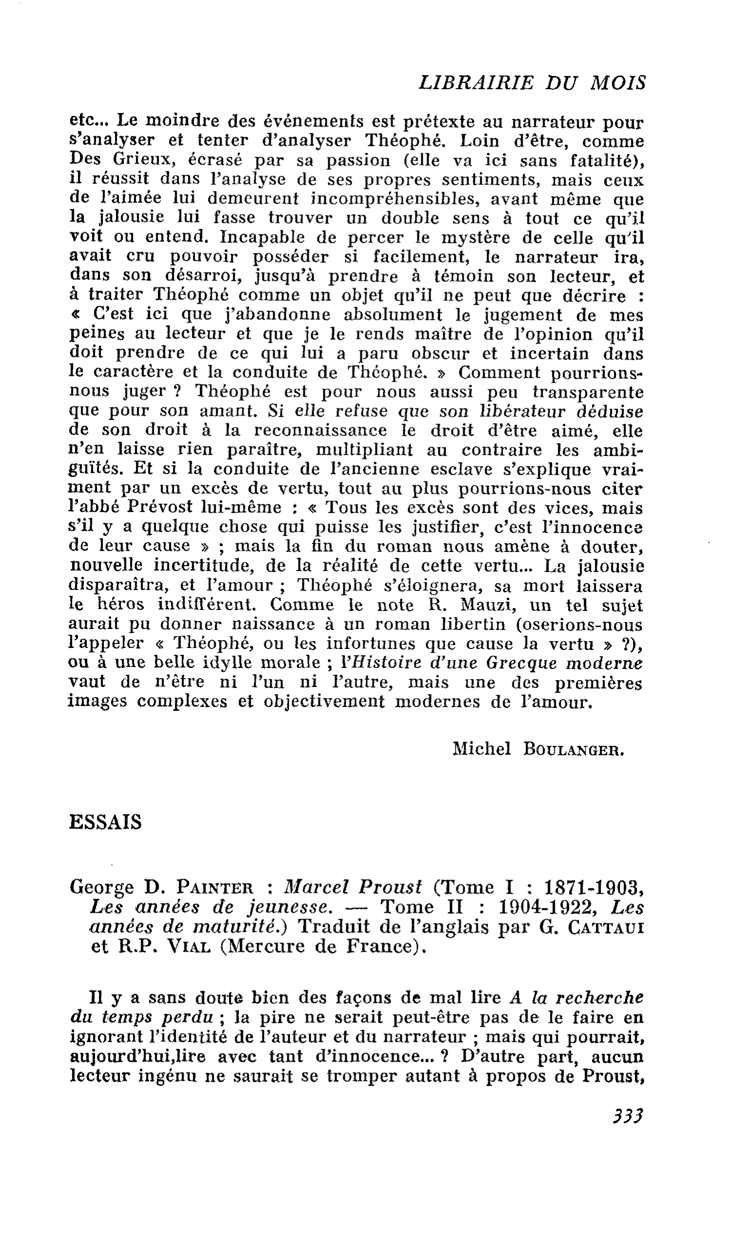 George D. Painter : Marcel Proust (Tome I : 1871-1903, Les années de jeunesse. ? Tome II : 1904-1922, Les années de maturité.)