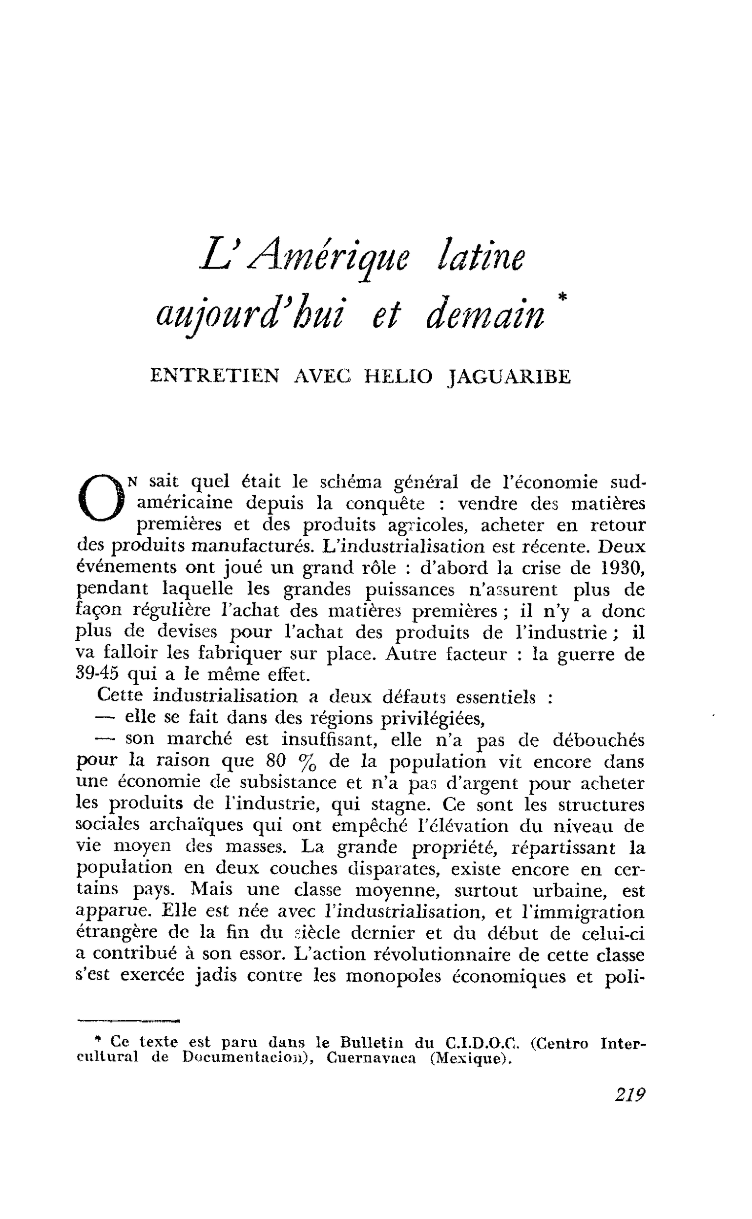 L’Amérique latine aujourd’hui et demain. ENTRETIEN AVEC HELIO JAGUARIBE