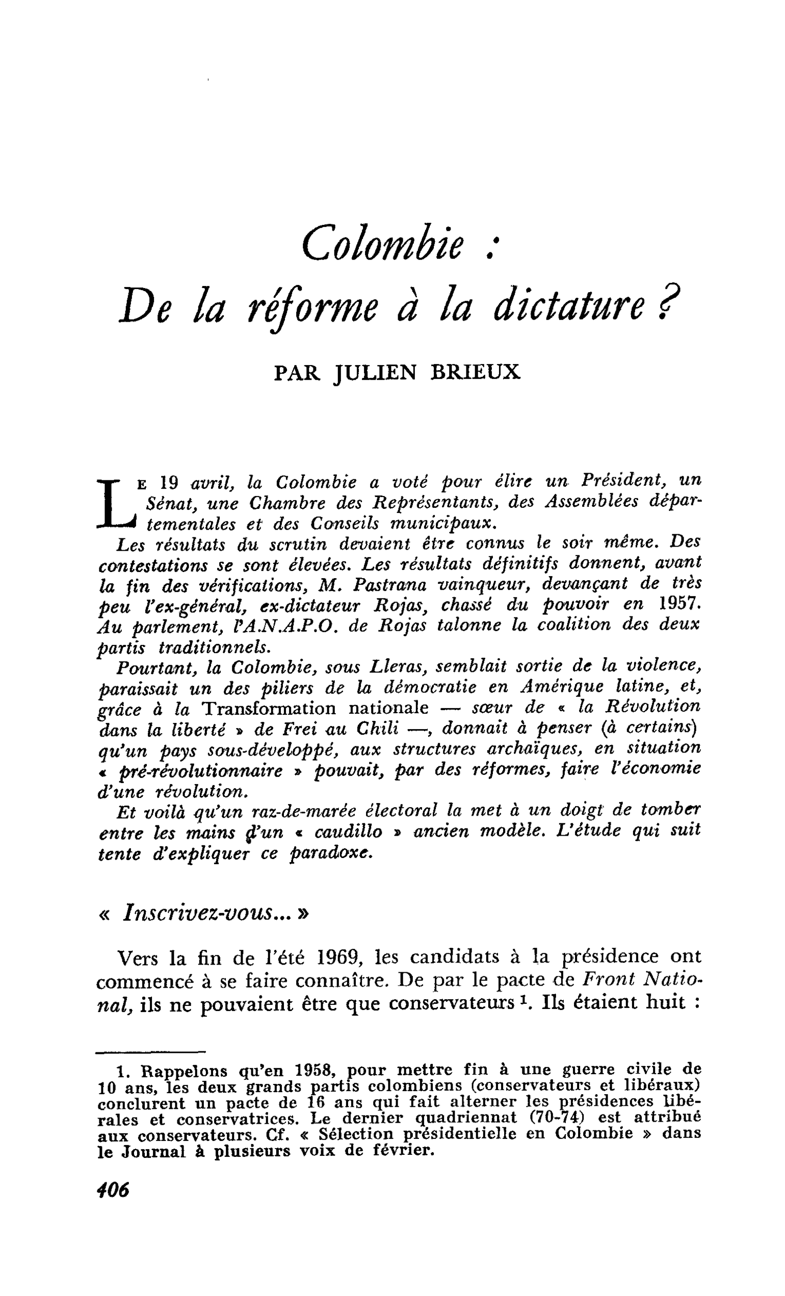 Colombie : De la réforme à la dictature ?