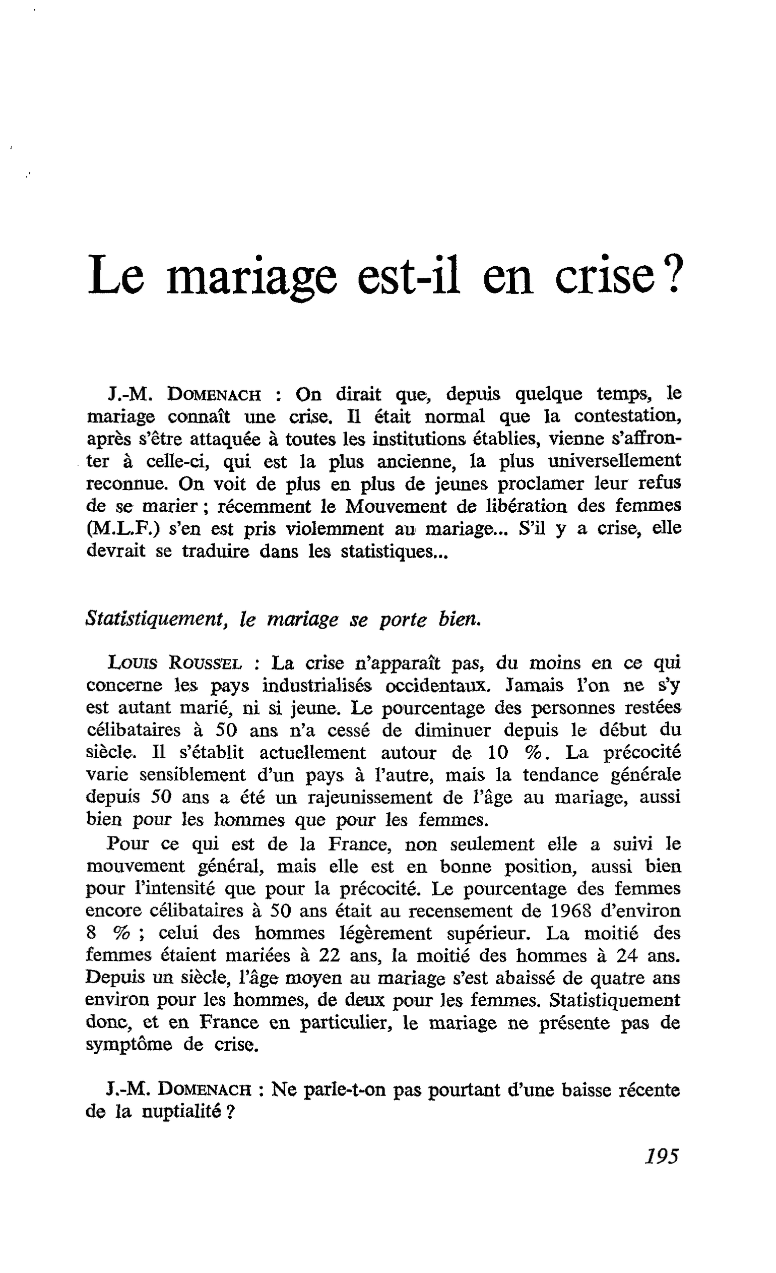 Le mariage est-il en crise ?