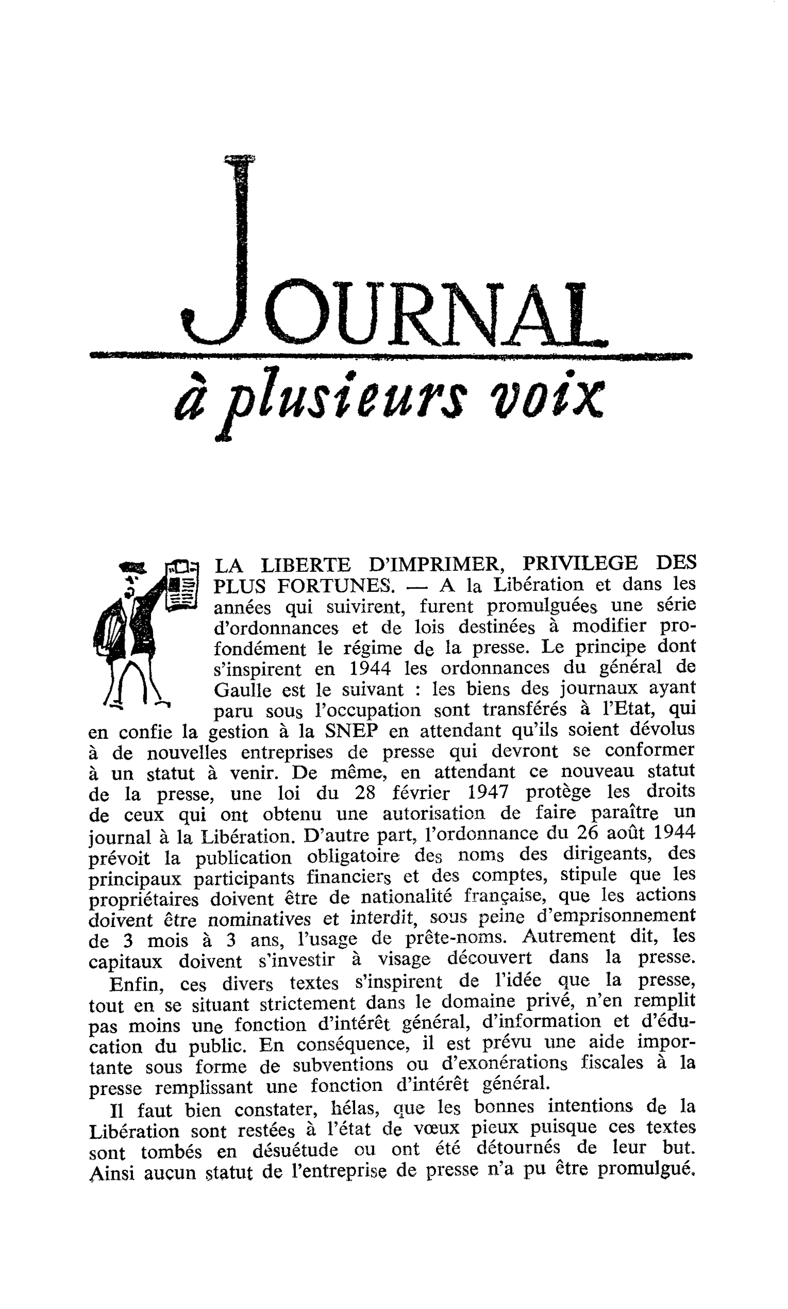 LA LIBERTE D’IMPRIMER, PRIVILEGE DES PLUS FORTUNES