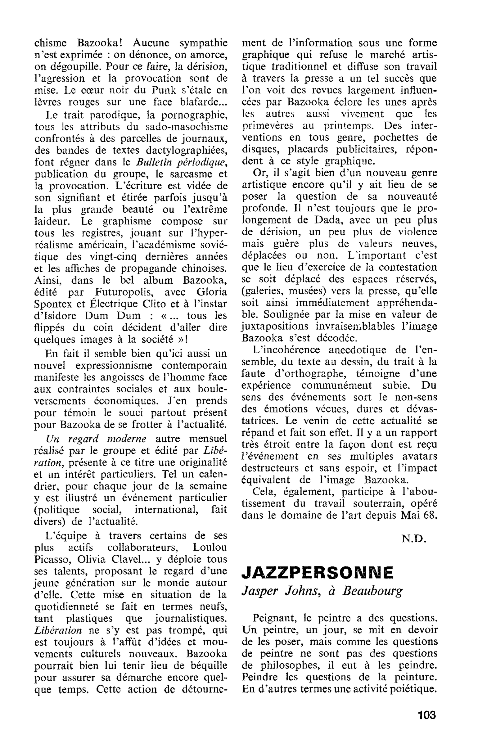 JAZZPERSONNE. Jasper Johns, à Beaubourg