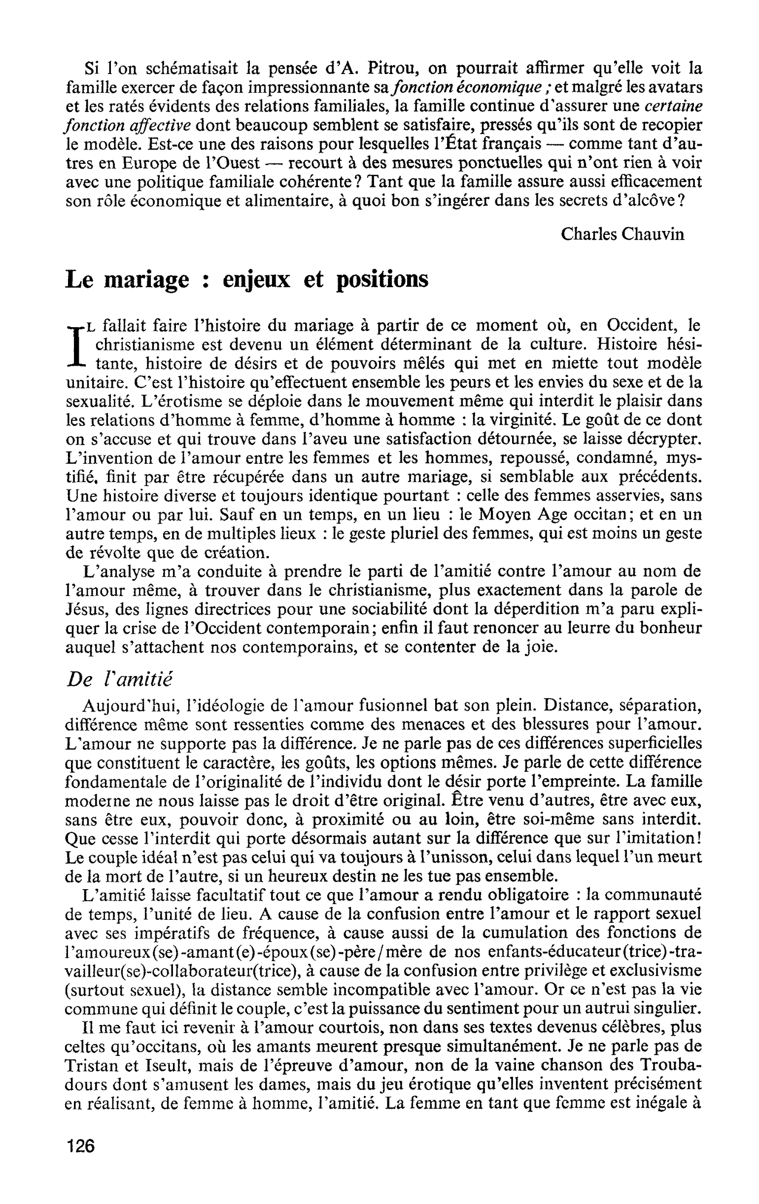 RECHERCHES SUR LA FAMILLE : Le mariage : enjeux et positions