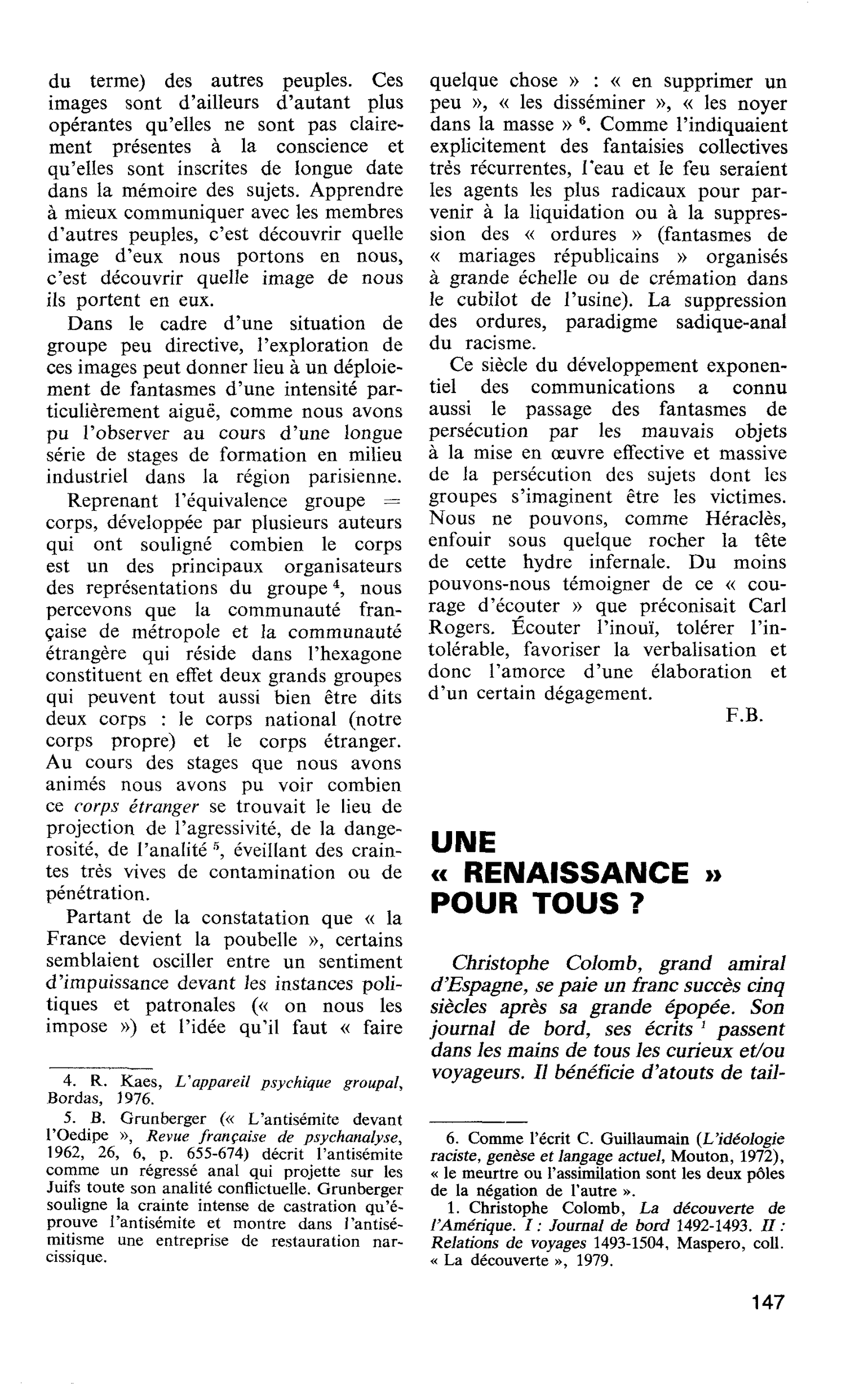 UNE « RENAISSANCE » POUR TOUS ?