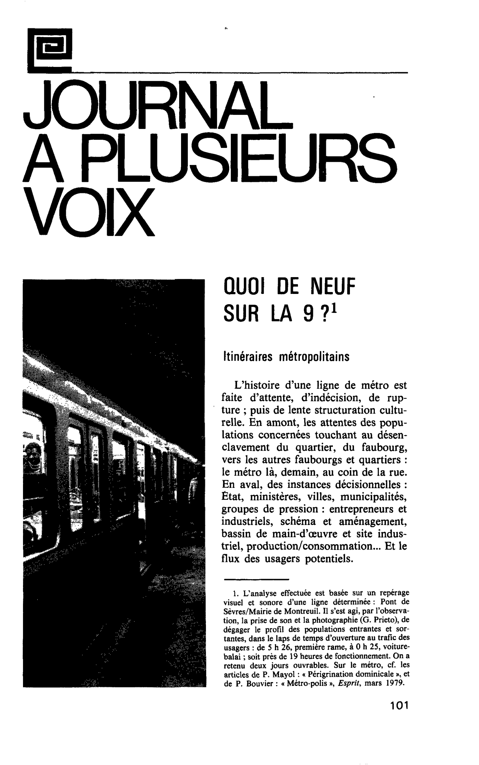 QUOI DE NEUF SUR LA 9 ?