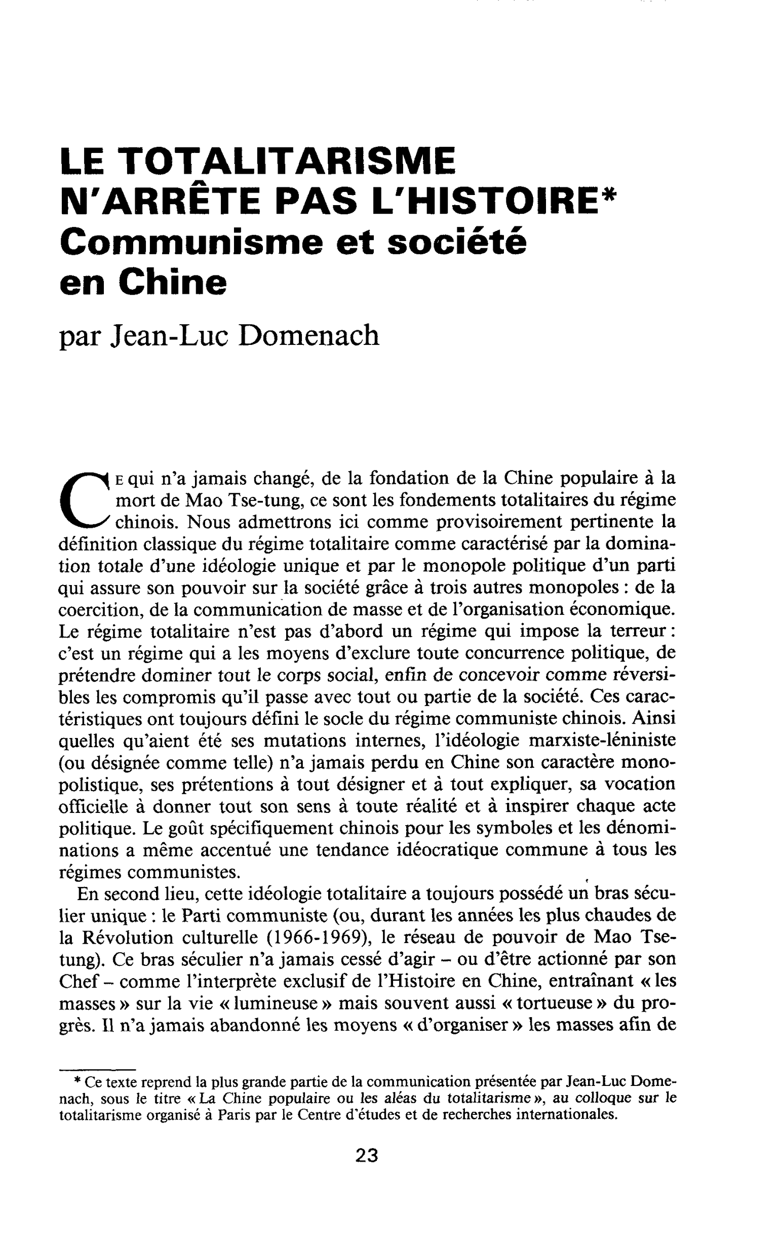 Le totalitarisme n’arrête pas l’histoire. Communisme et société en Chine