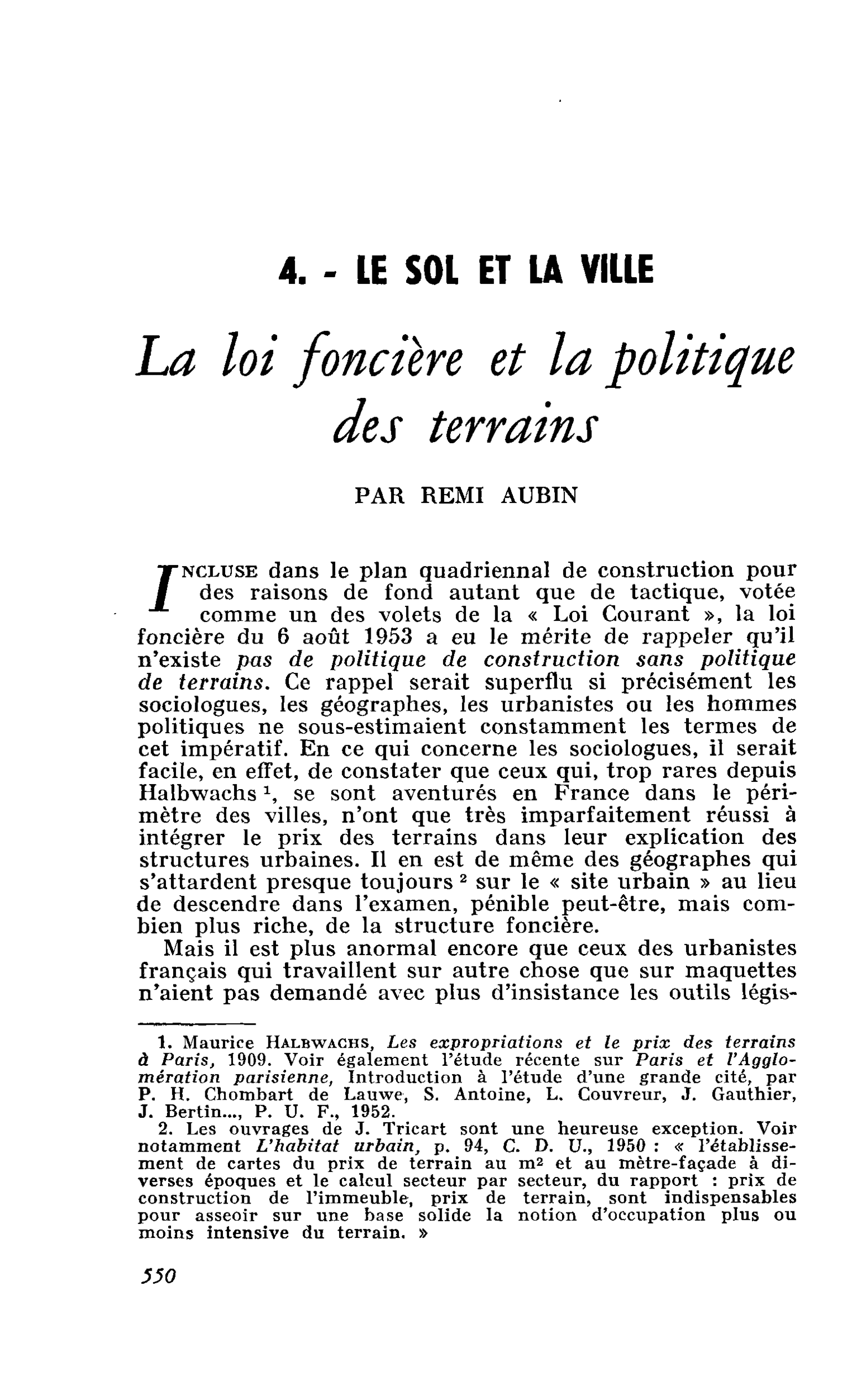 La loi foncière et la politique des terrains
