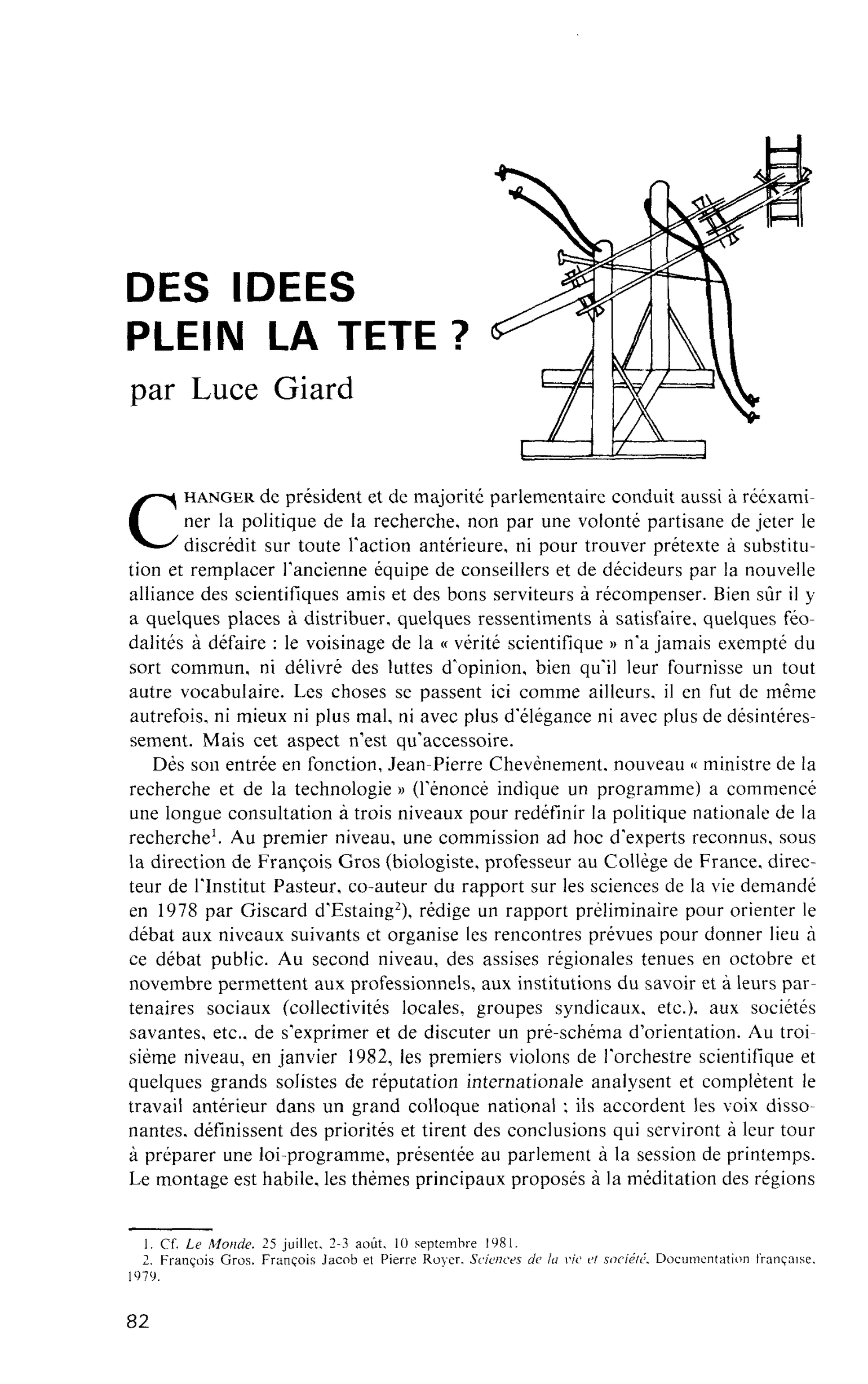 DES IDEES PLEIN LA TETE ?