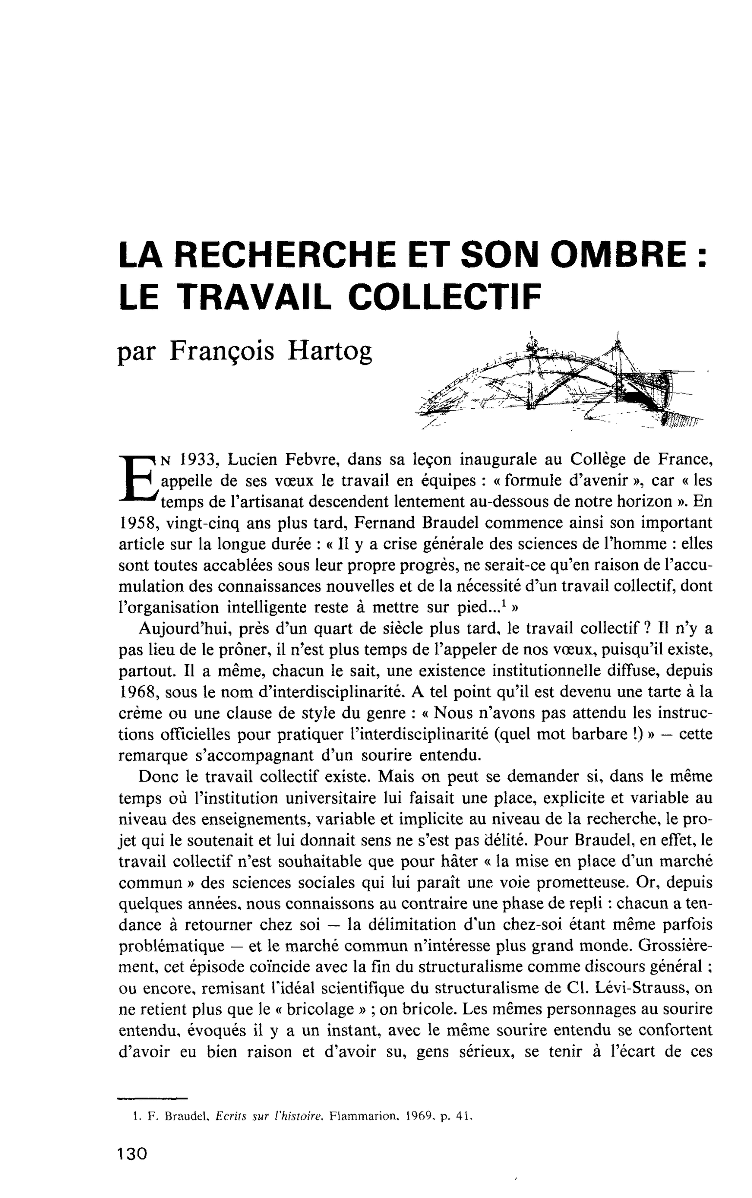 LA RECHERCHE ET SON OMBRE : LE TRAVAIL COLLECTIF