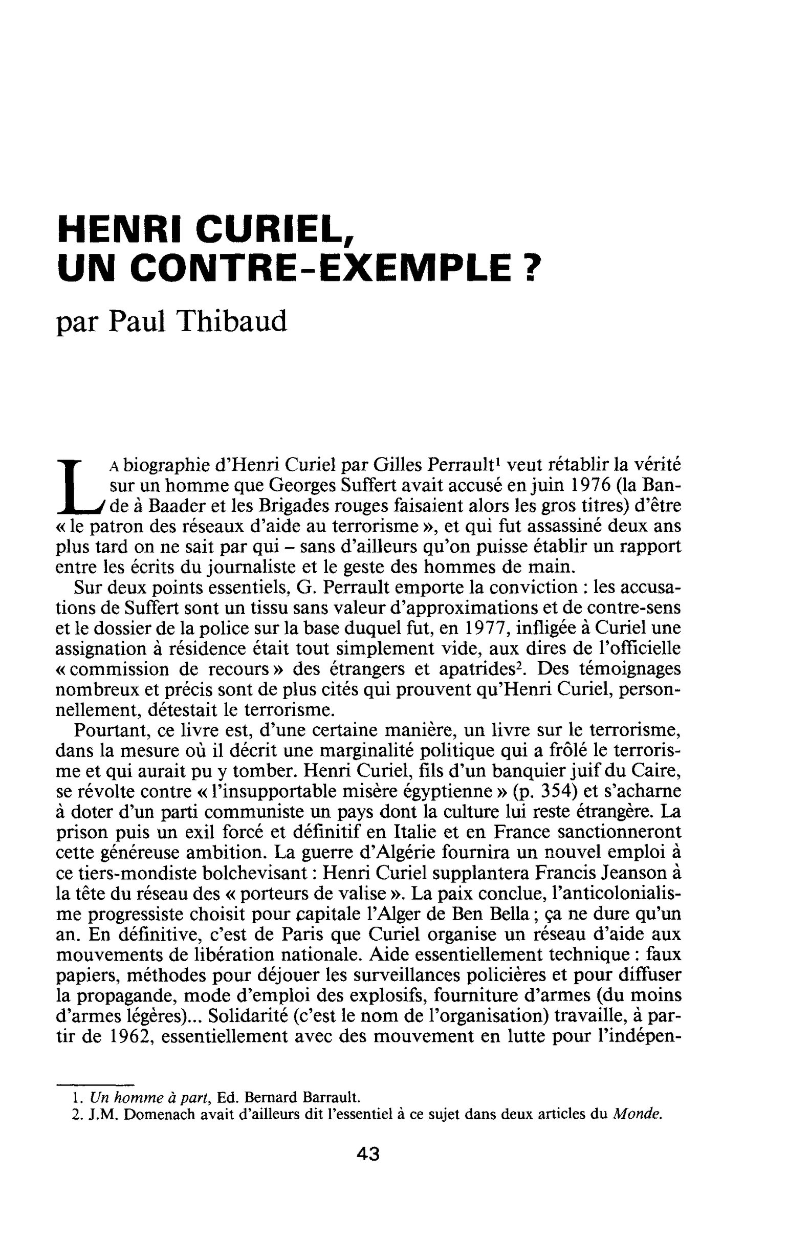 HENRI CURIEL, UN CONTRE-EXEMPLE ?