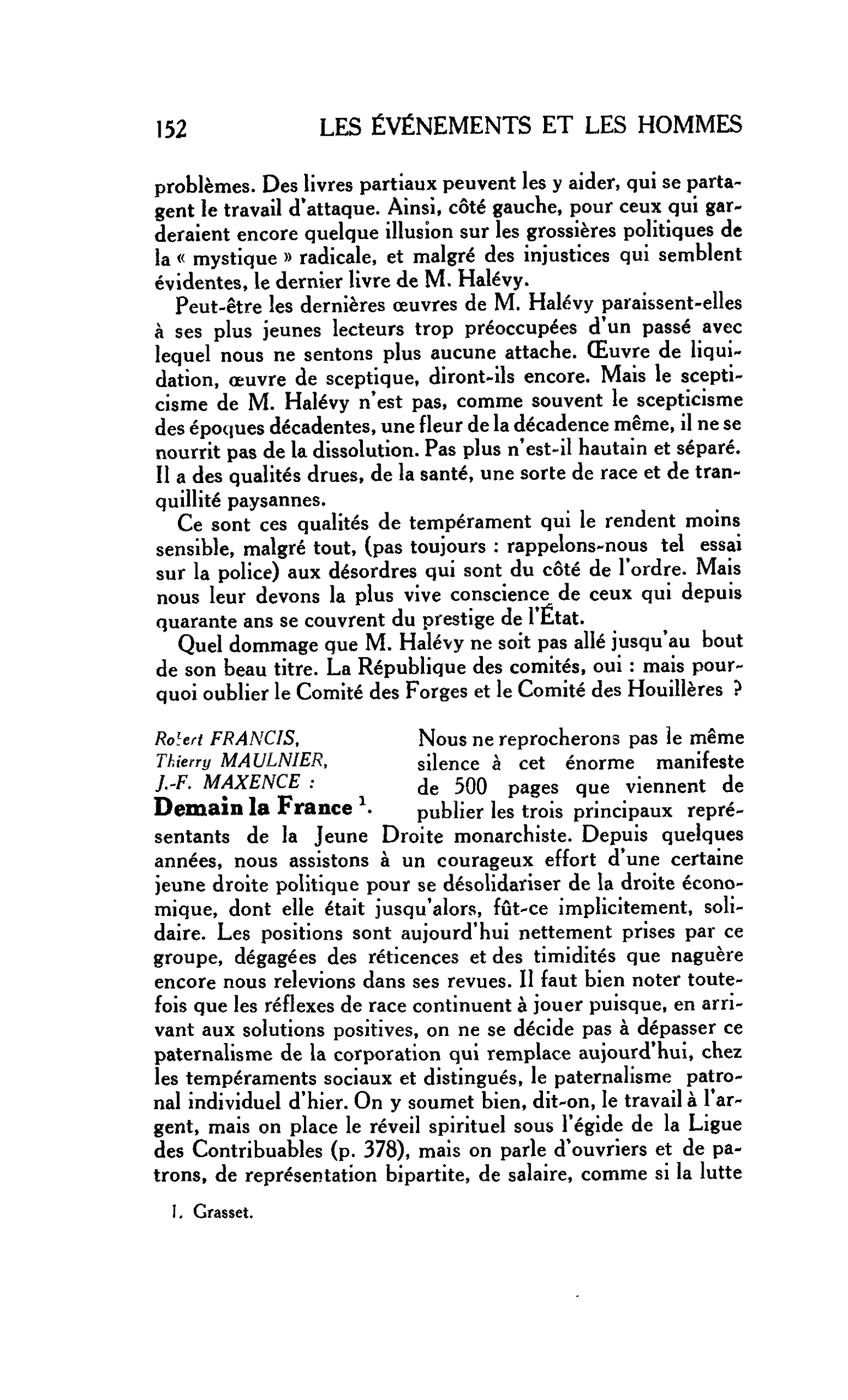 LA PENSÉE ENGAGÉE : Robert FRANCIS. Thierry MAULNIER, J.-F. MAXENCE : Demain la France