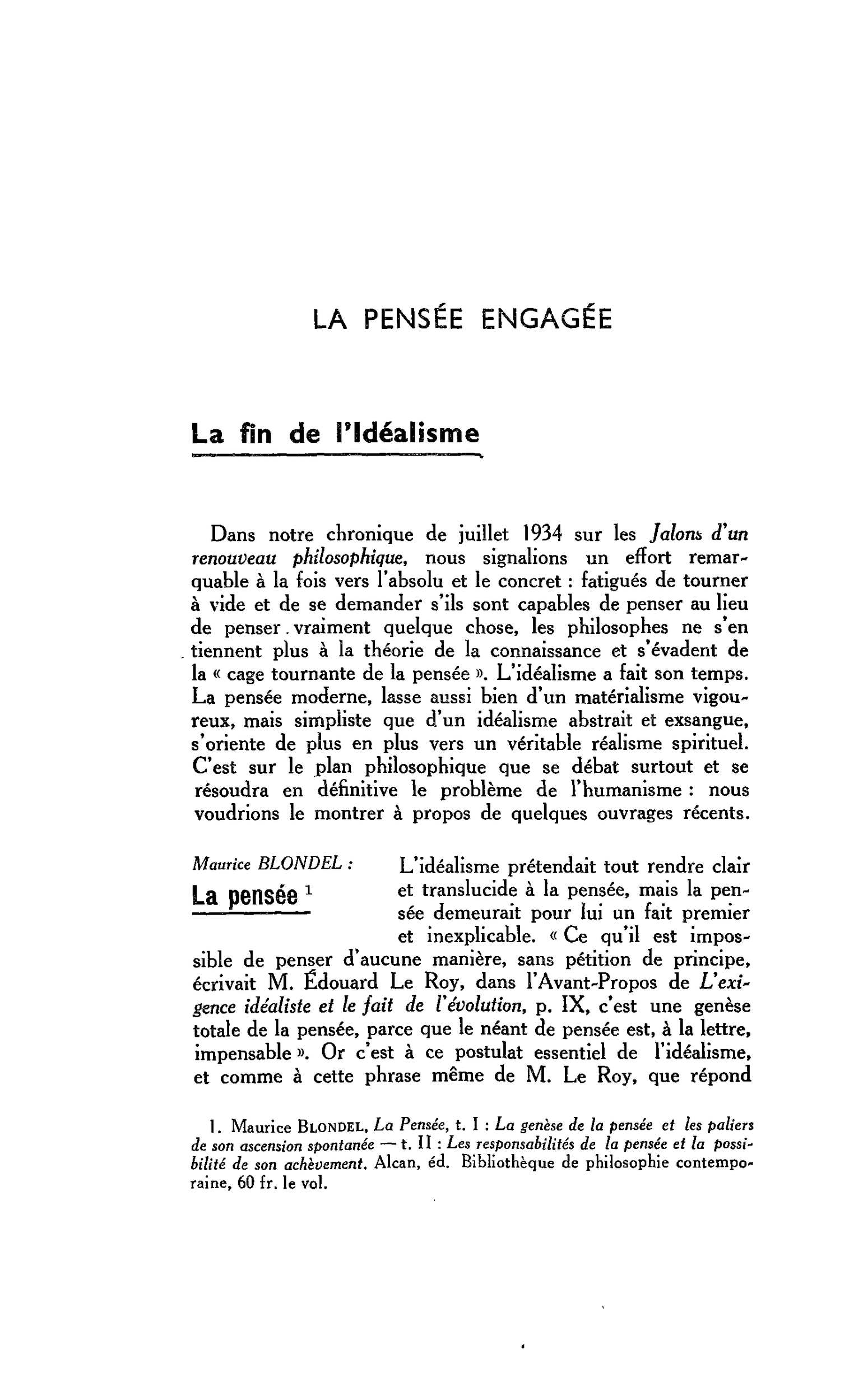 LA PENSÉE ENGAGÉE La fin de l’Idéalisme