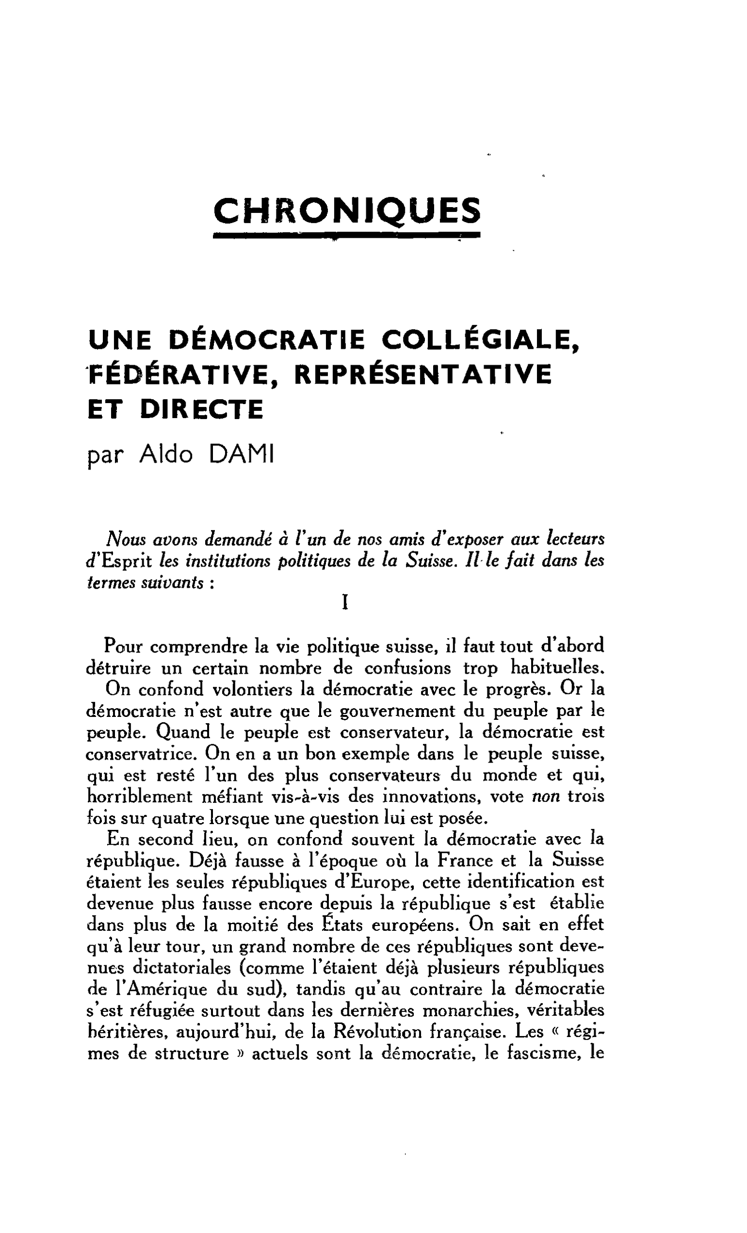 UNE DÉMOCRATIE COLLÉGIALE, FÉDÉRATIVE, REPRÉSENTATIVE ET DIRECTE