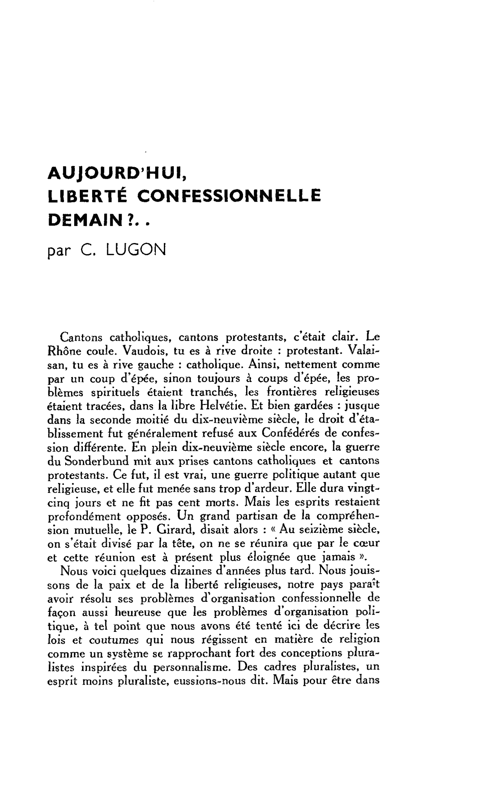 AUJOURD’HUI, LIBERTÉ CONFESSIONNELLE DEMAIN ?