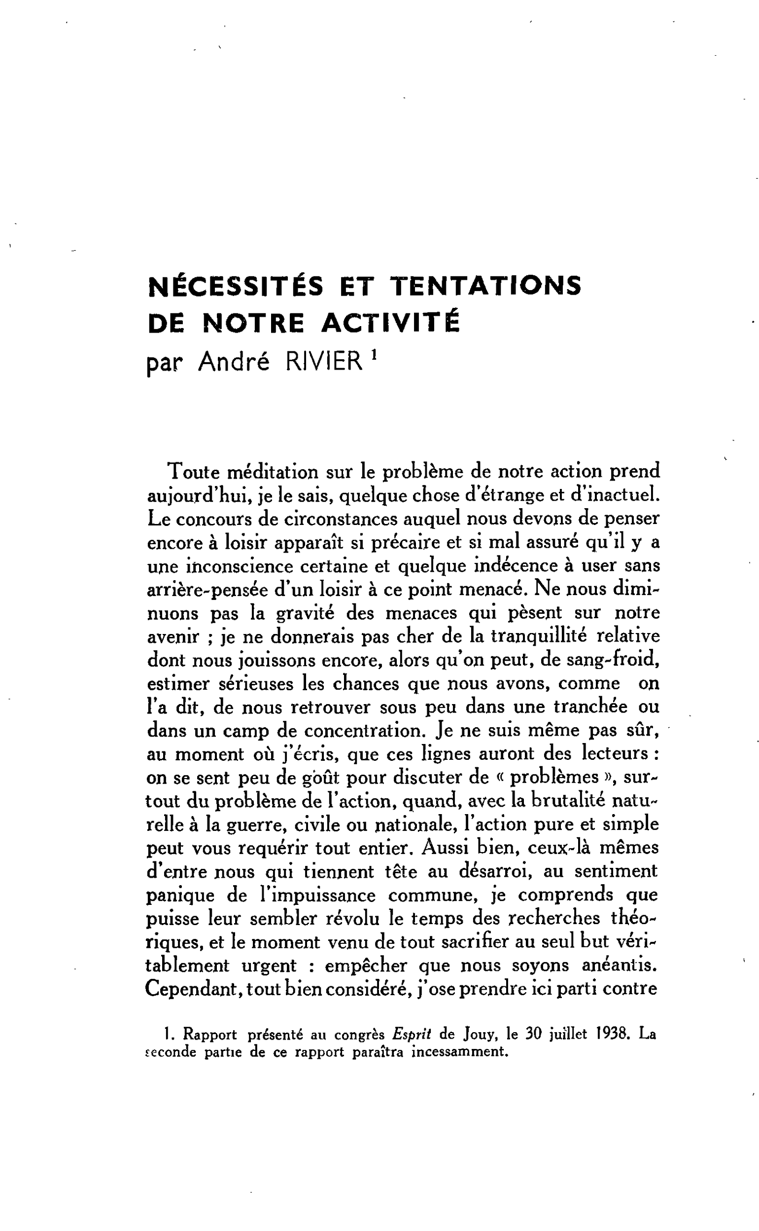NÉCESSITÉS ET TENTATIONS DE NOTRE ACTIVITÉ