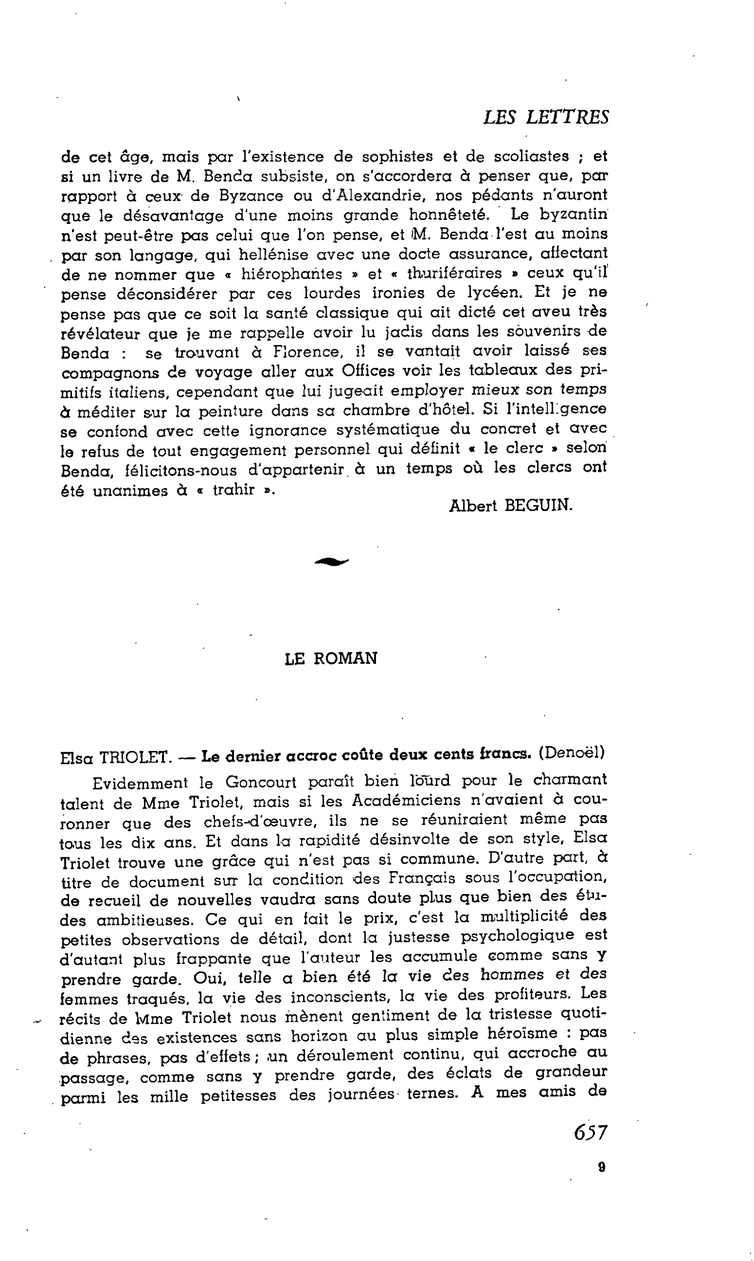 LES LETTRES. LE ROMAN. Eisa TRIOLET. ? Le dernier accroc coûte deux cents francs