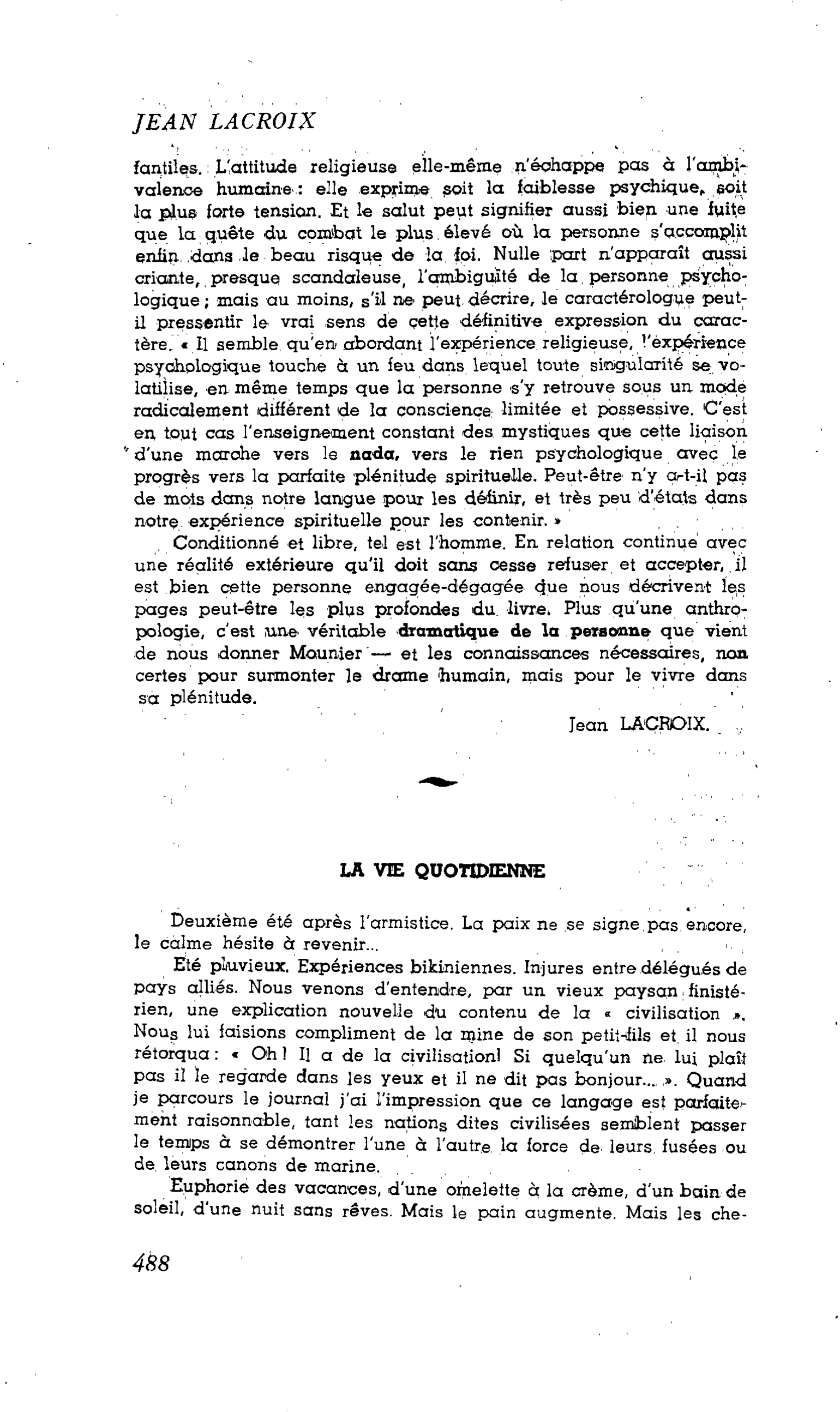 L’HOMME ENGAGÉ : LA VIE QUOTIDIENNE