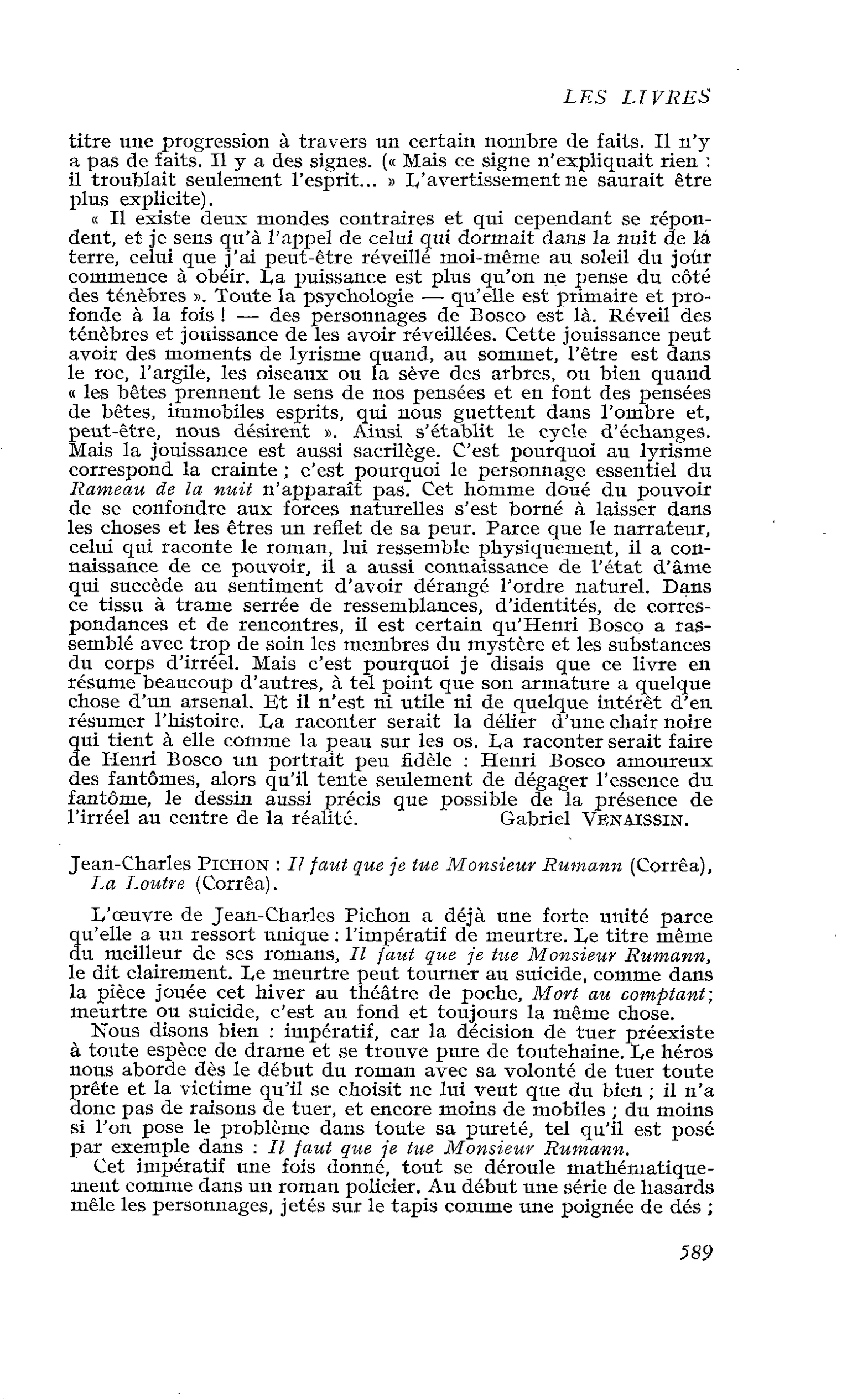 Jean-Charles Pichon : II faut que je tue Monsieur Rumann (Corrêa), La Loutre (Corrêa)