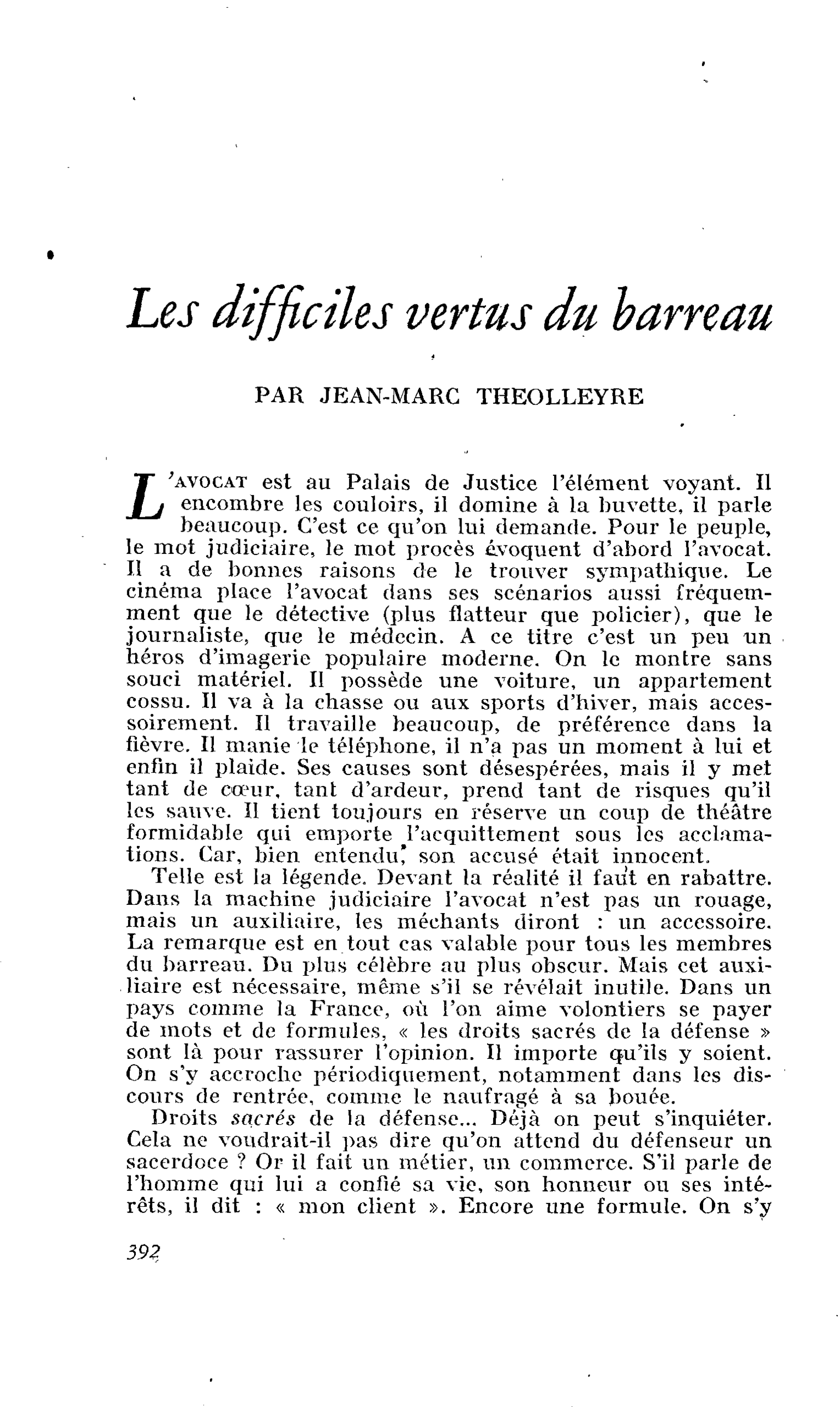 Les difficiles vertus du barreau