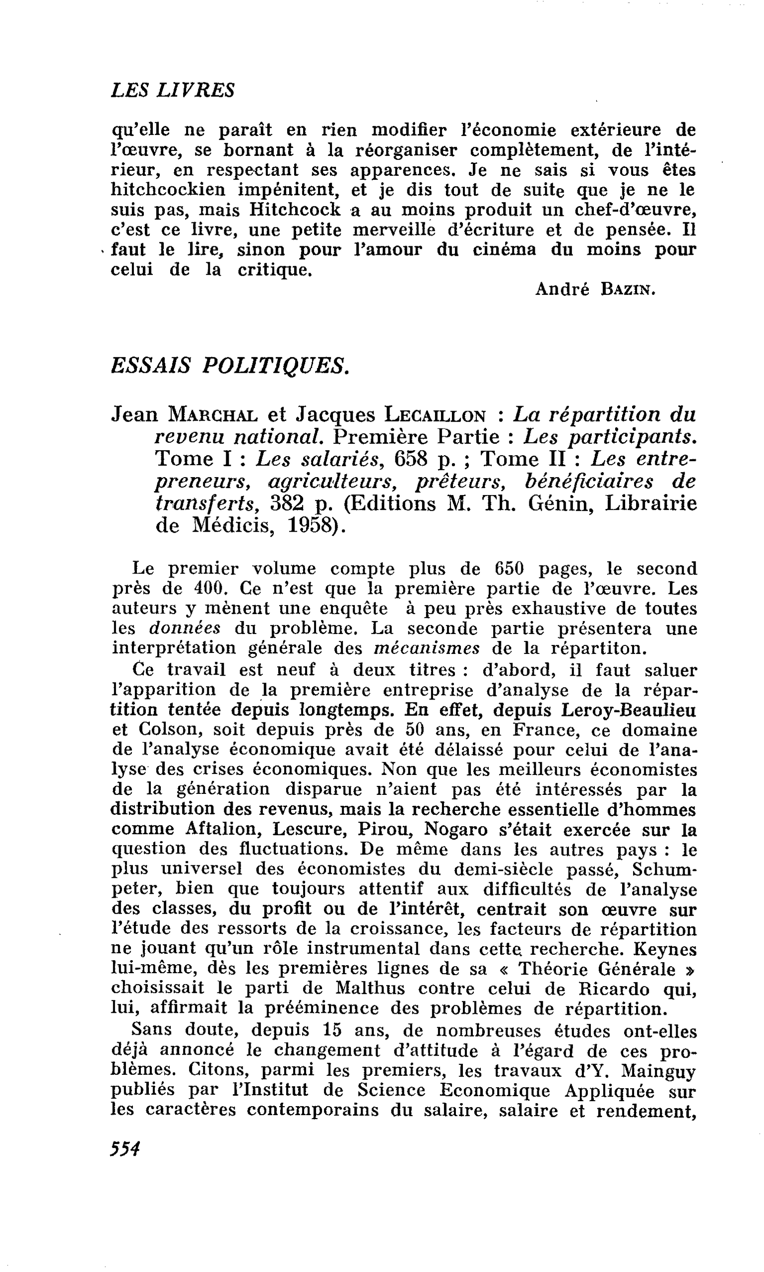 Jean Marchal et Jacques Lecaillon : La répartition du revenu national. Première Partie : Les participants. Tome I : Les salariés ; Tome II : Les entrepreneurs, agriculteurs, prêteurs, bénéficiaires de transferts