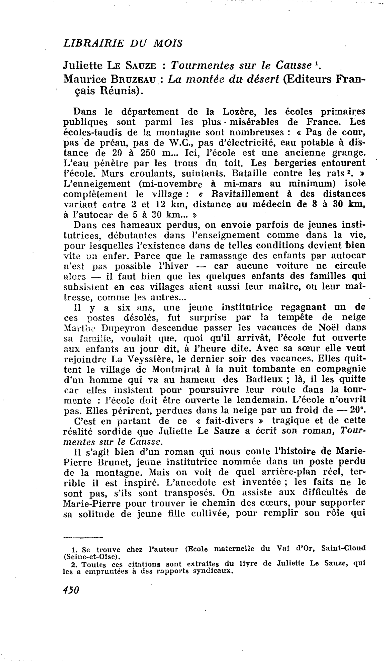 Juliette Le Sauze : Tourmentes sur le Causse. Maurice Bruzeau : La montée du désert