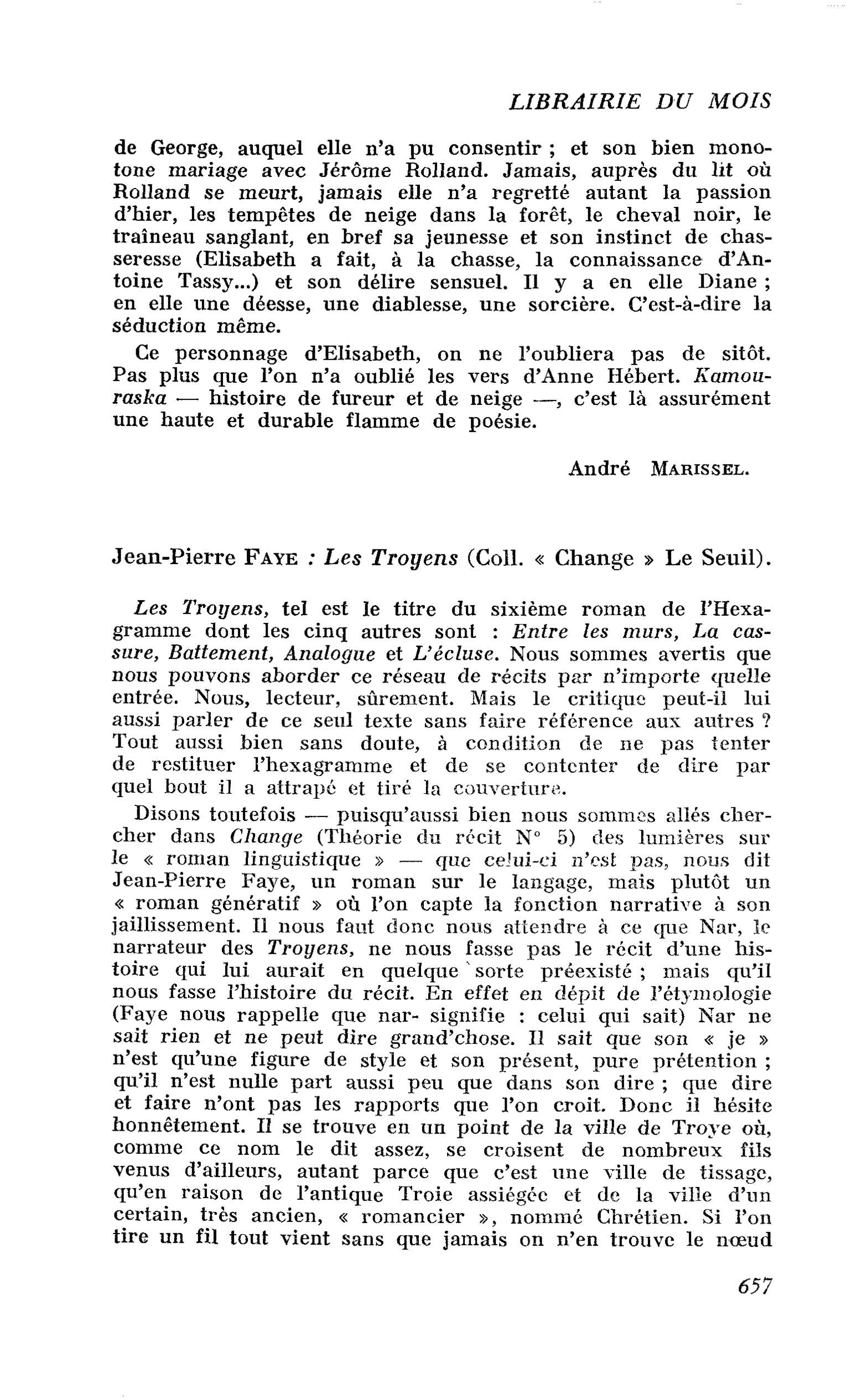 Jean-Pierre Faye : Les Troyens