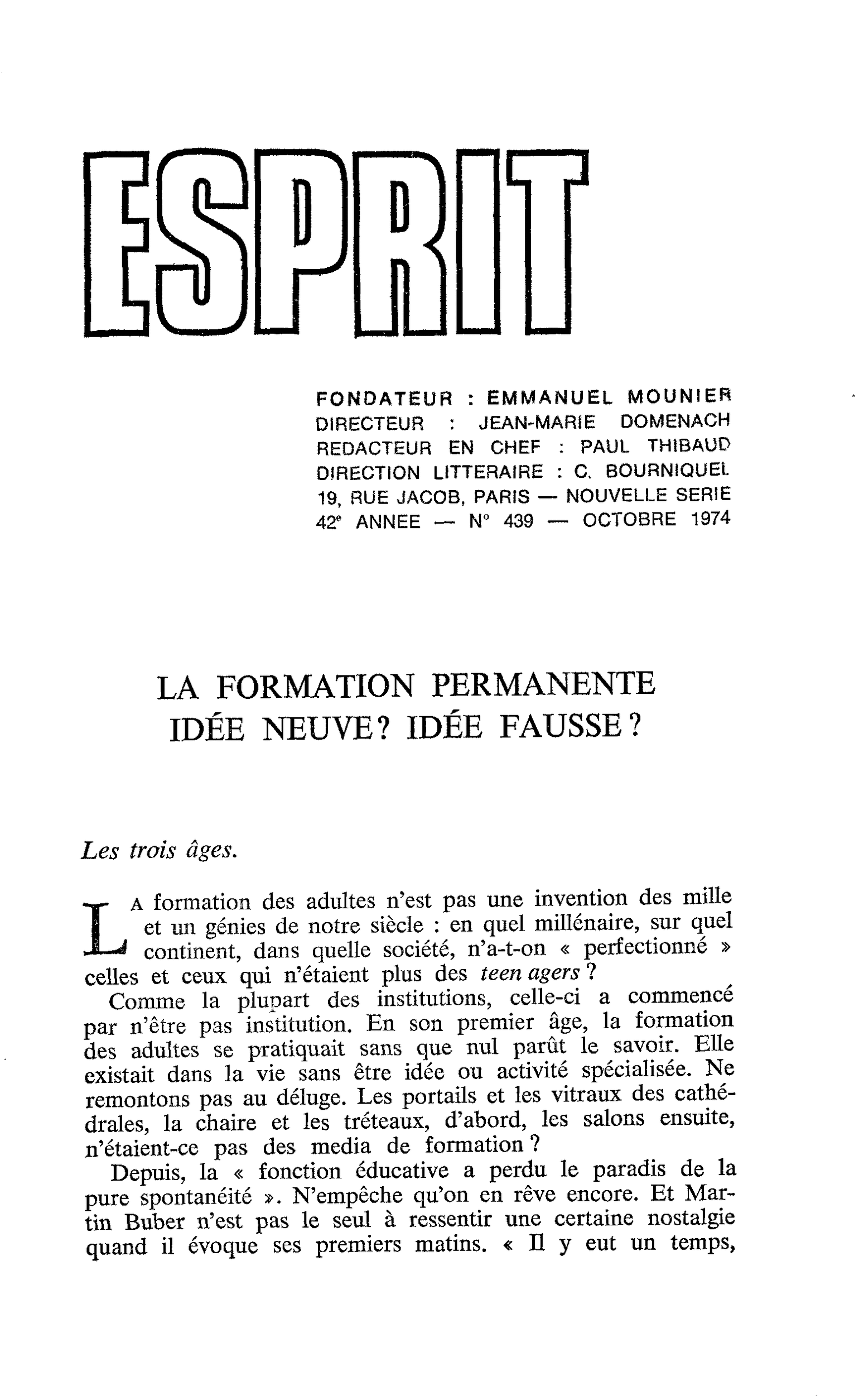 LA FORMATION PERMANENTE IDÉE NEUVE? IDÉE FAUSSE ?