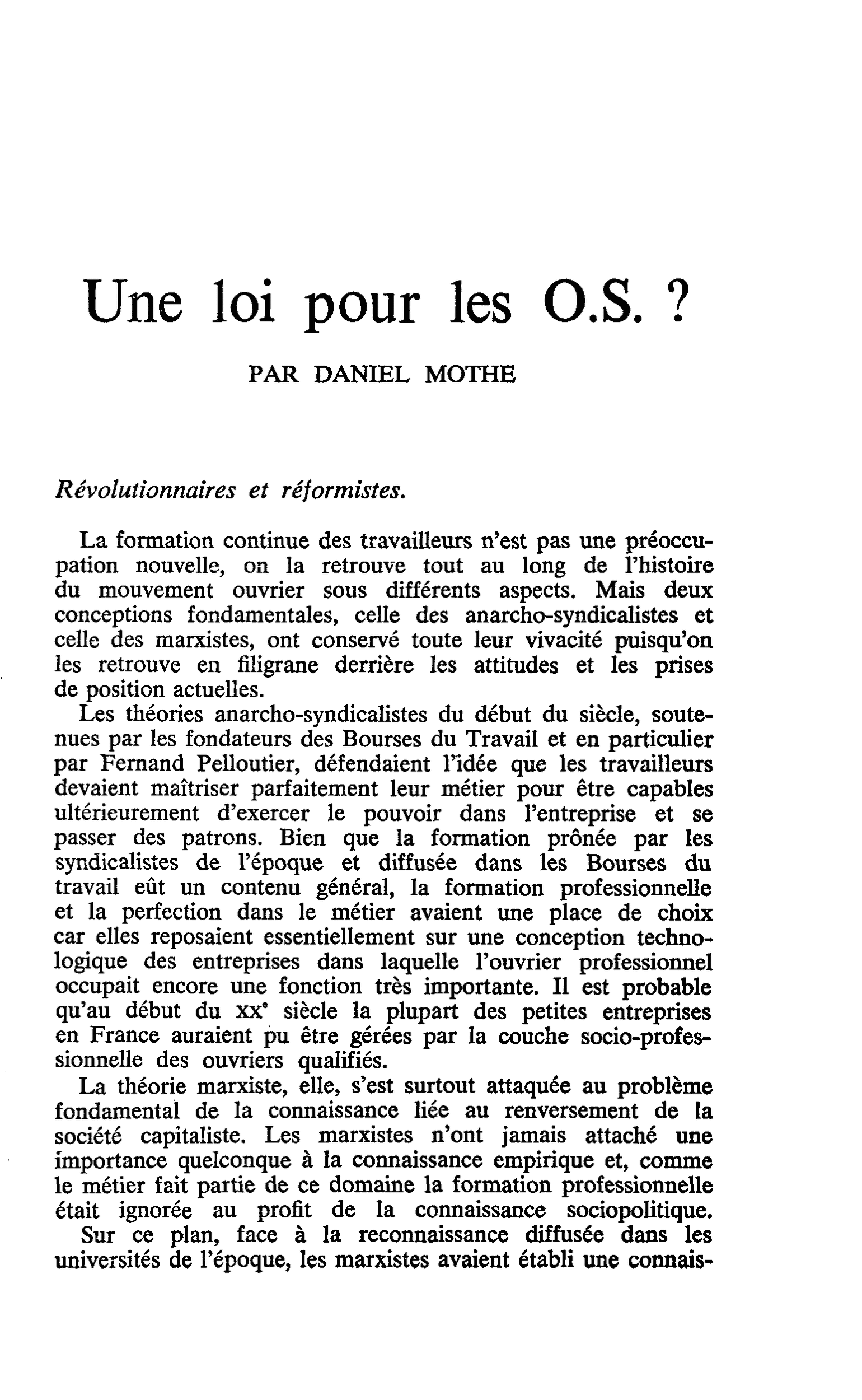 Une loi pour les O.S. ?