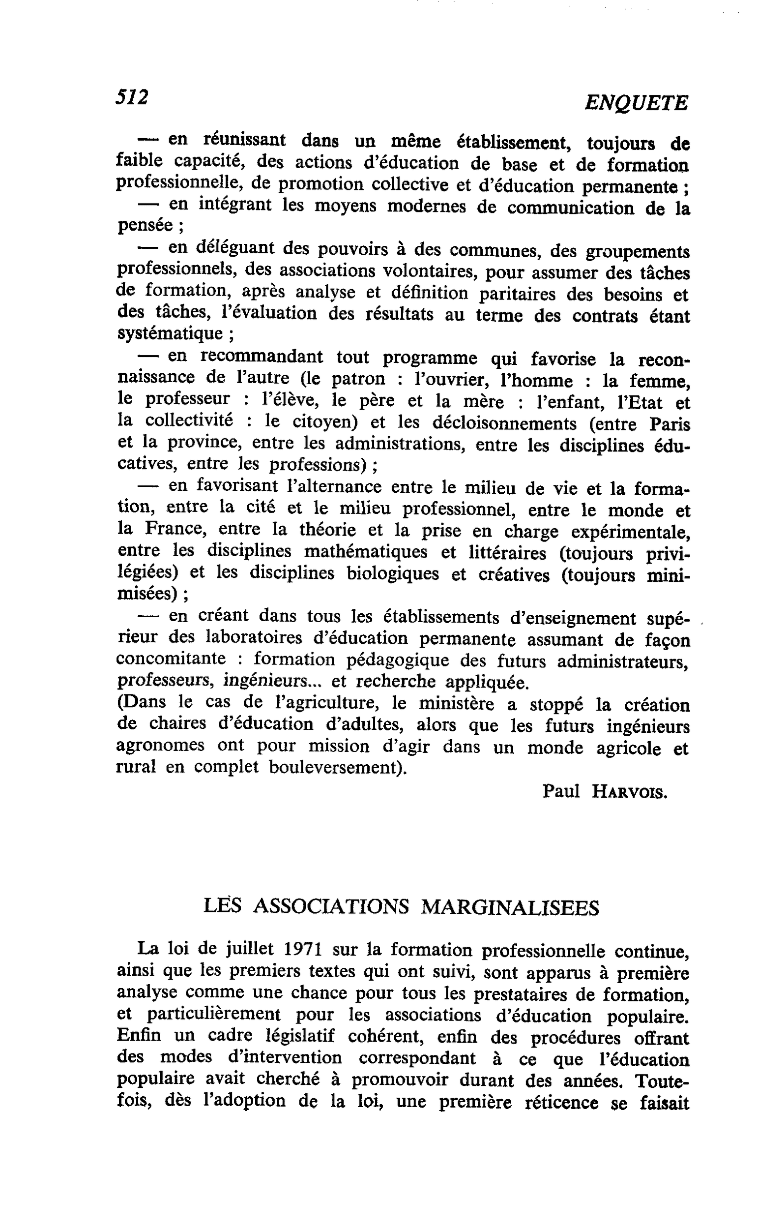 Enquête auprès des Syndicats et des Associations de culture populaire : LES ASSOCIATIONS MARGINALISEES