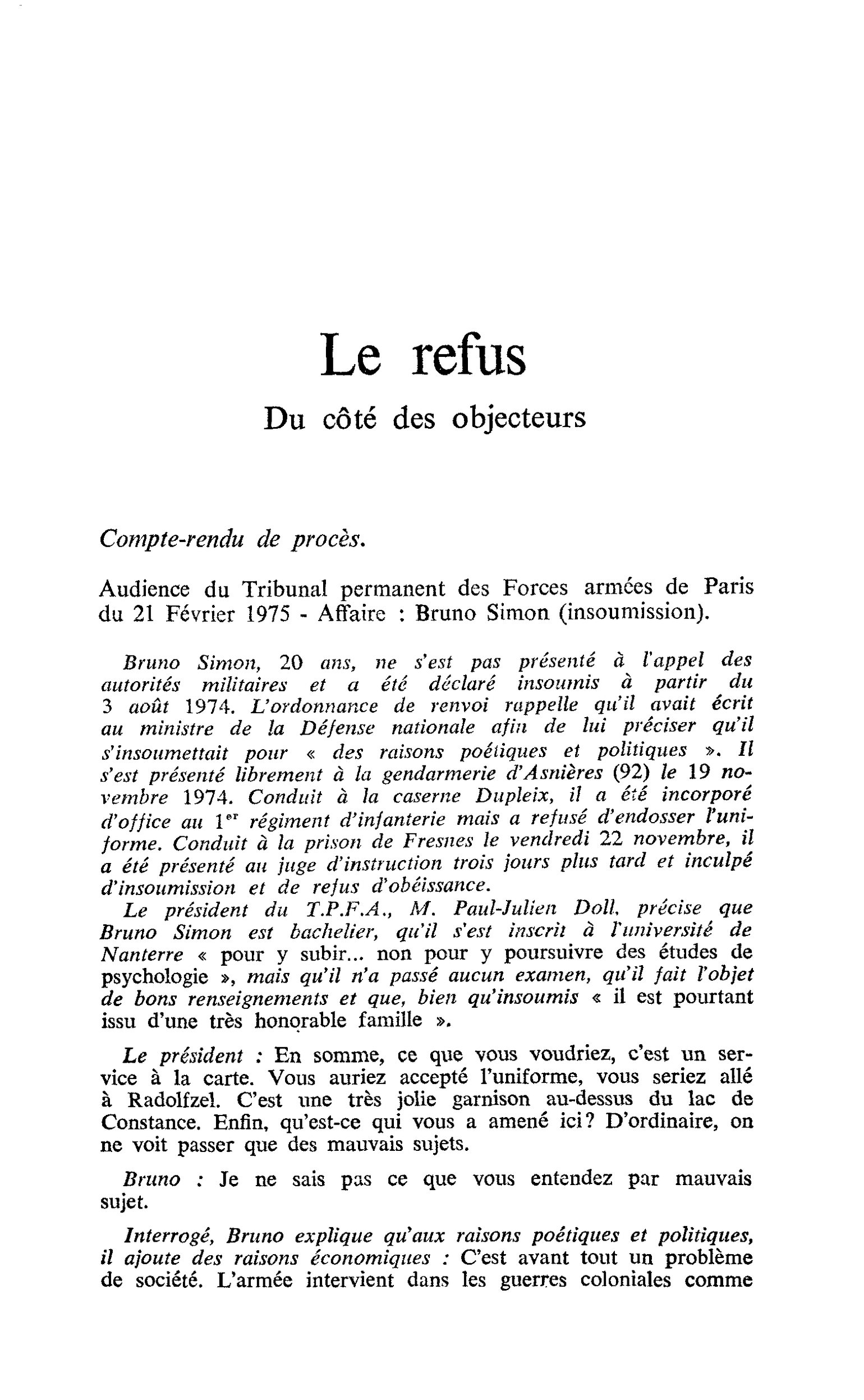 Le refus. Du côté des objecteurs