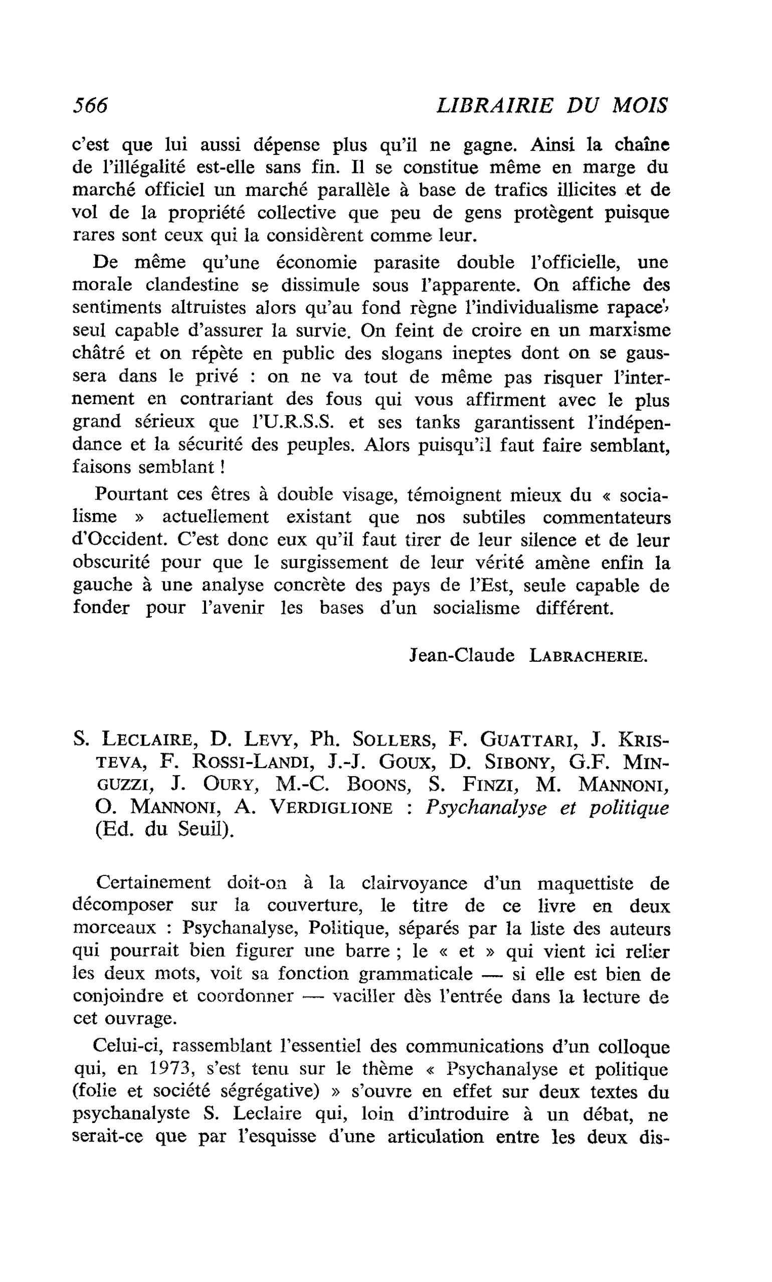 S. Leclaire, D. Levy, Ph. Sollers, F. Guattari, J. Kristeva, F. Rossi-Landi, J.-J. Goux, D. Sibony, G.F. Minguzzi, J. Oury, M.-C. Boons, S. Finzi, M. Mannoni, O. Mannoni, A. Verdiglione : Psychanalyse et politique