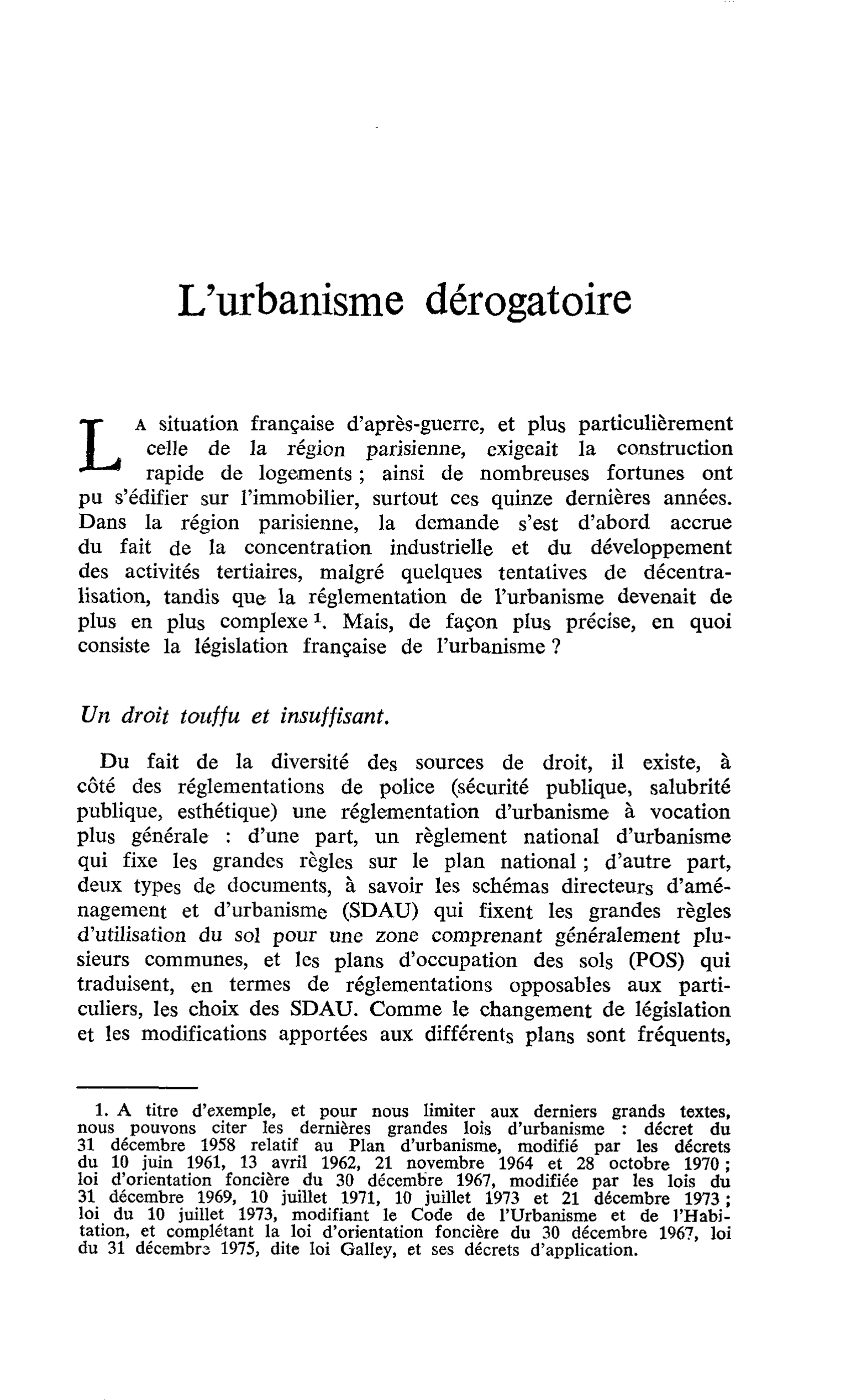 L’urbanisme dérogatoire