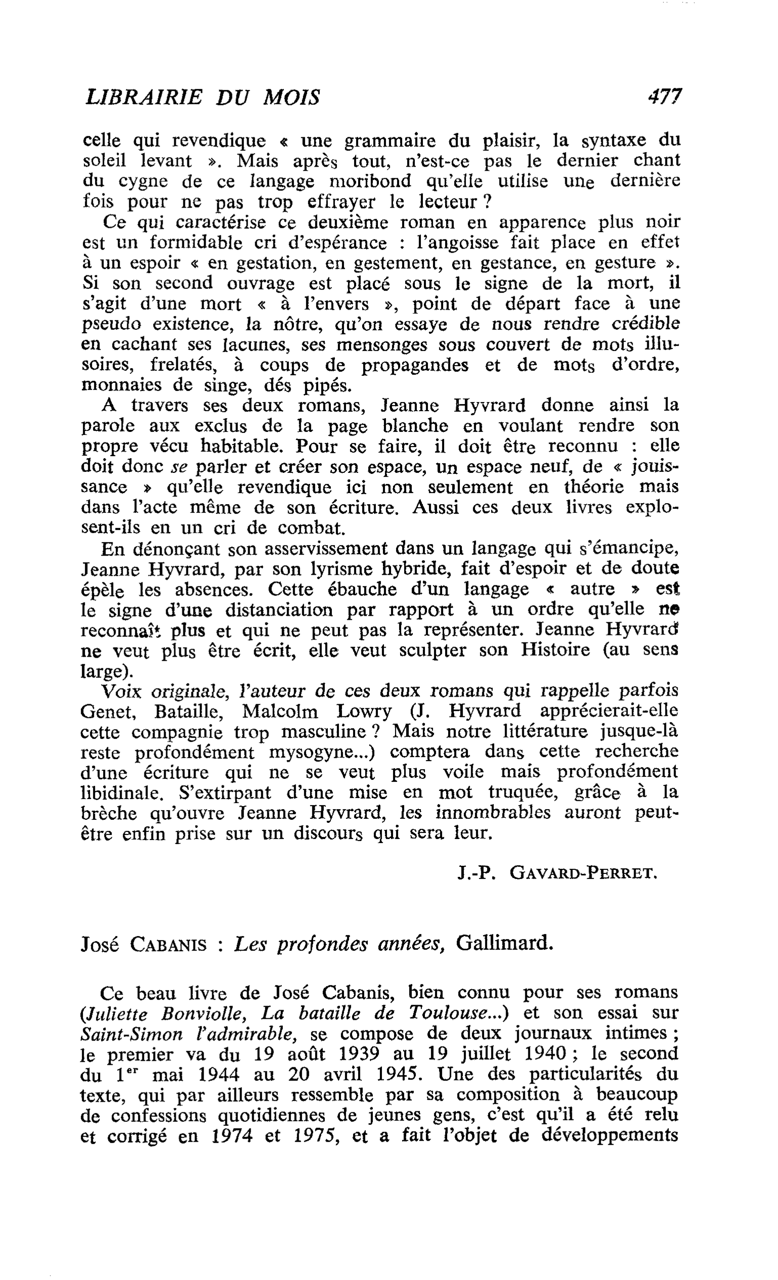 José Cabanis : Les profondes années