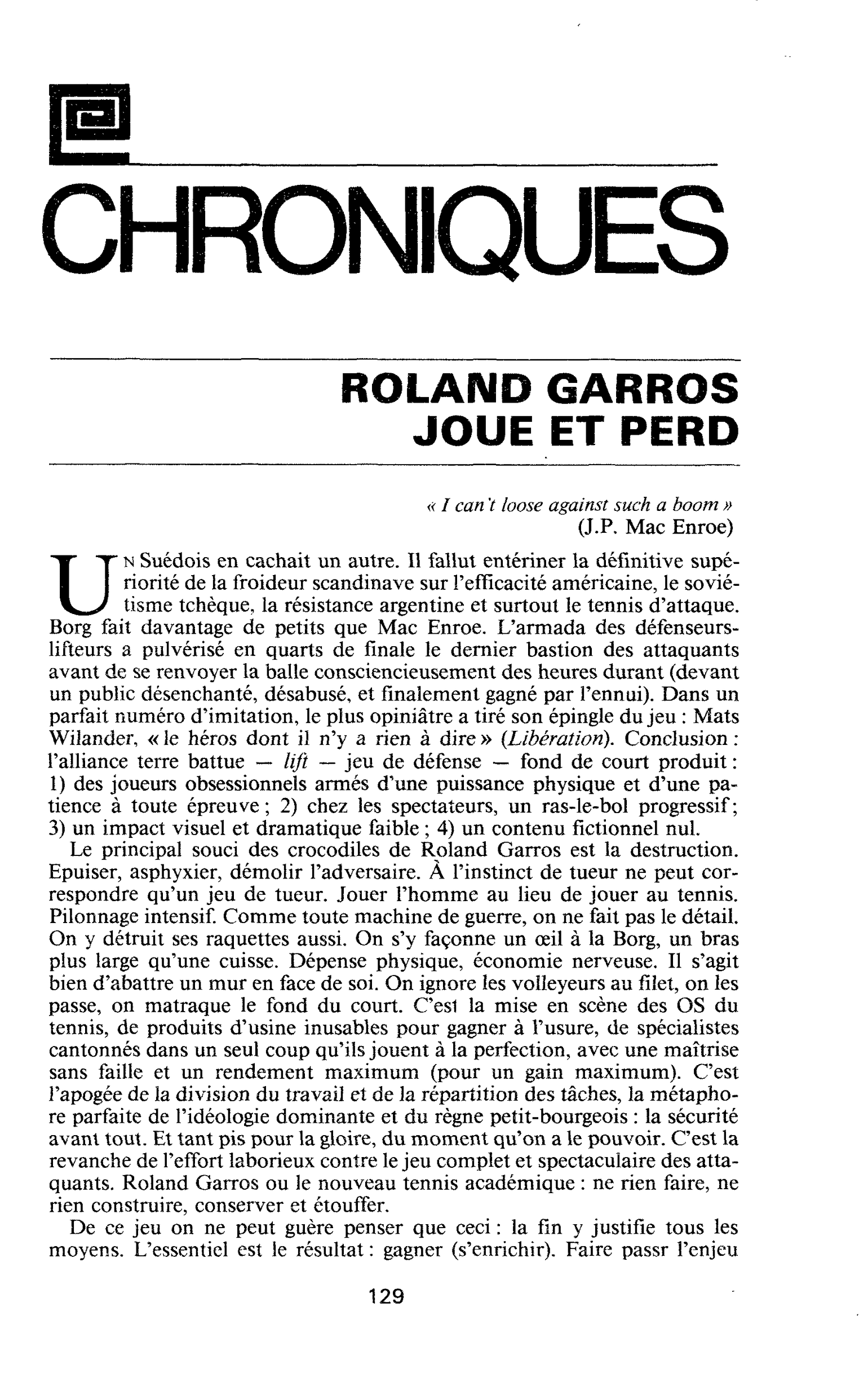 ROLAND GARROS JOUE ET PERD