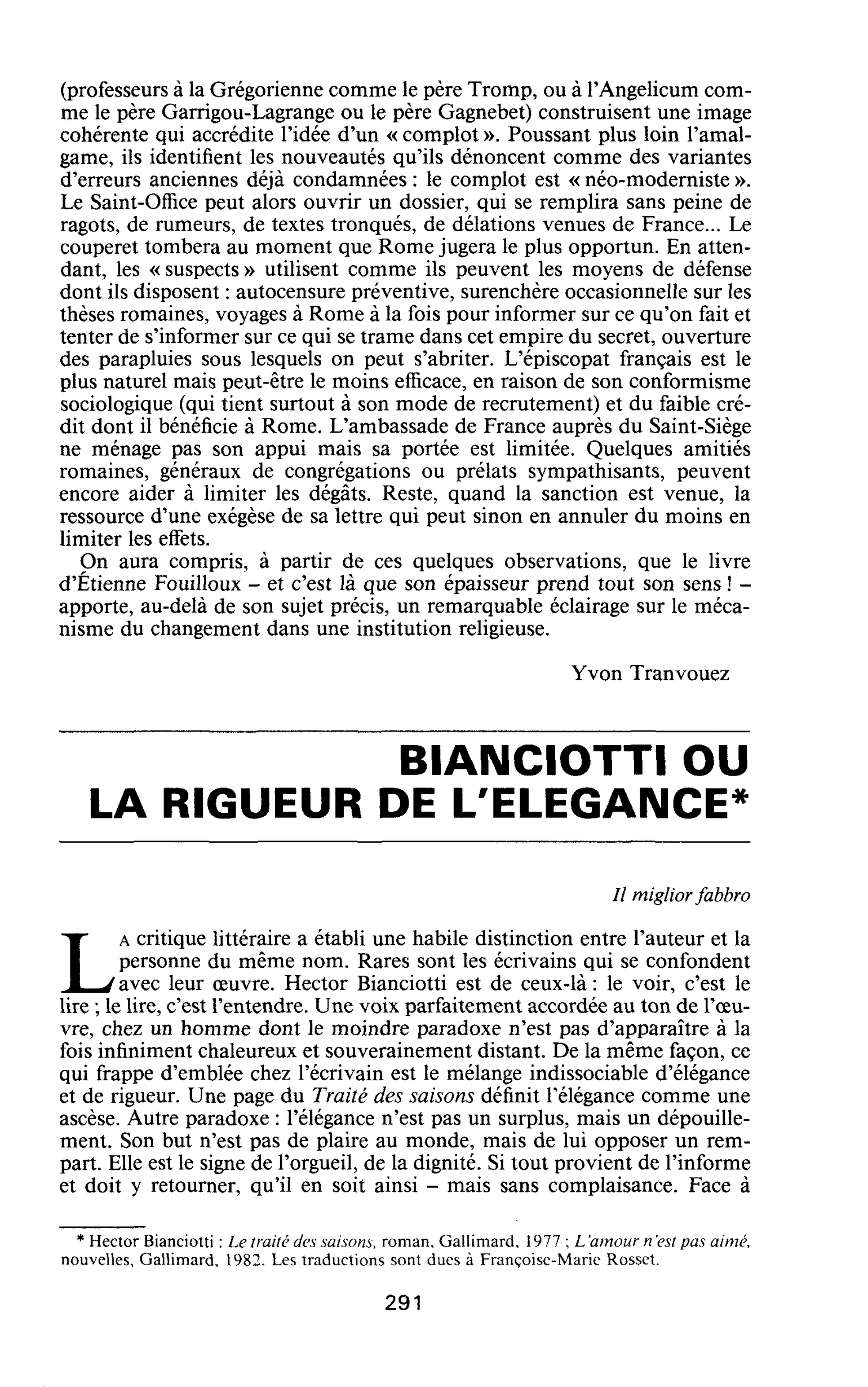 BIANCIOTTI OU LA RIGUEUR DE L’ELEGANCE