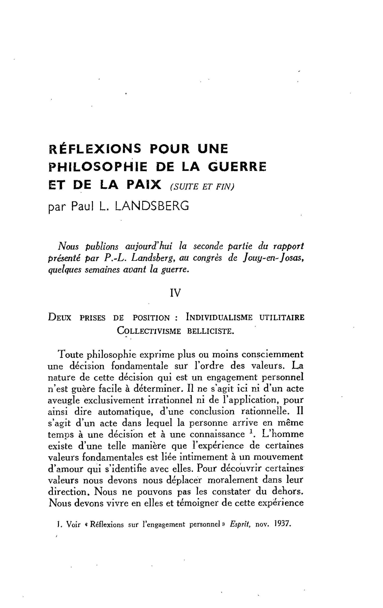 RÉFLEXIONS POUR UNE PHILOSOPHIE DE LA GUERRE ET DE LA PAIX (suite et fin)