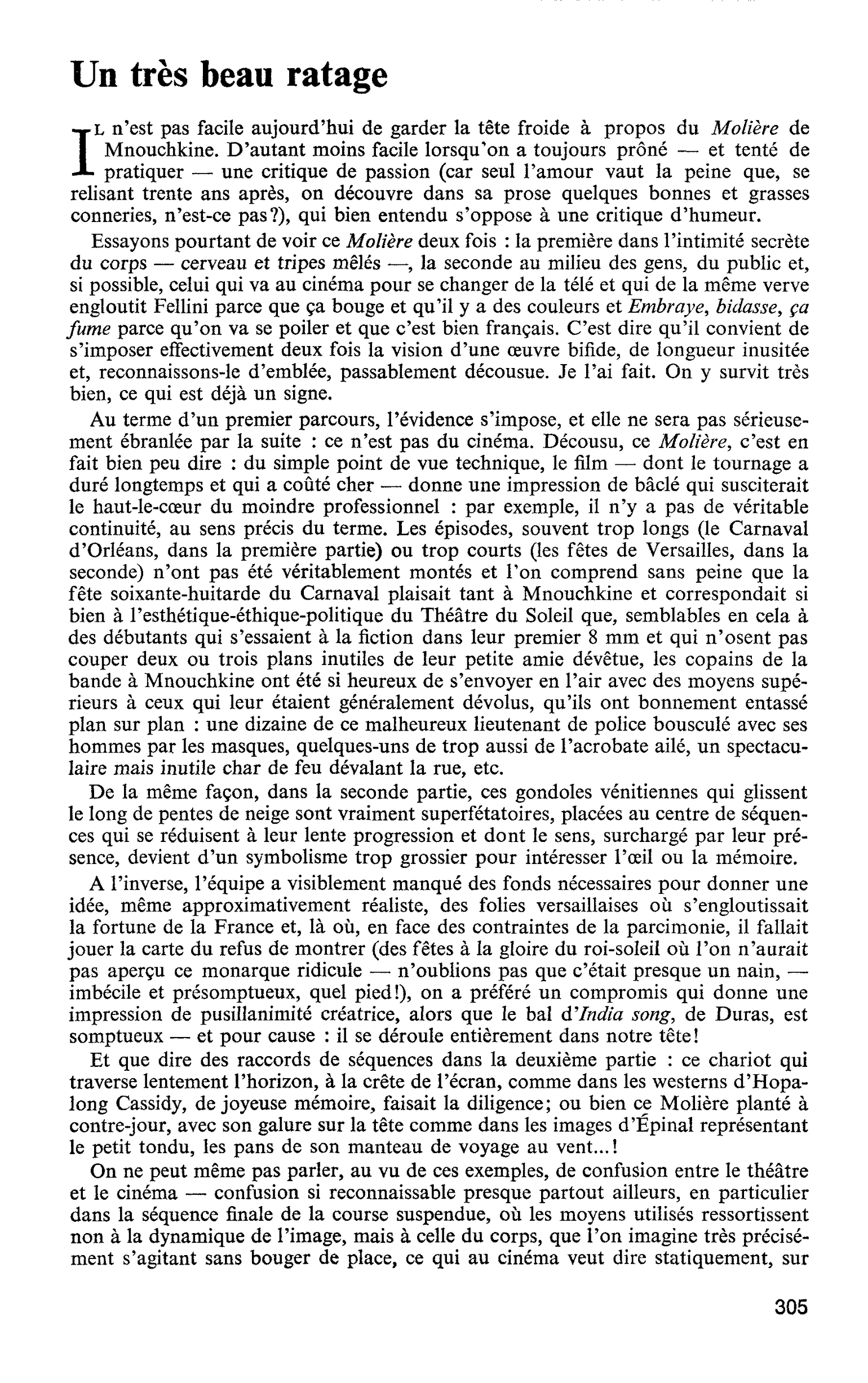 Un très beau ratage