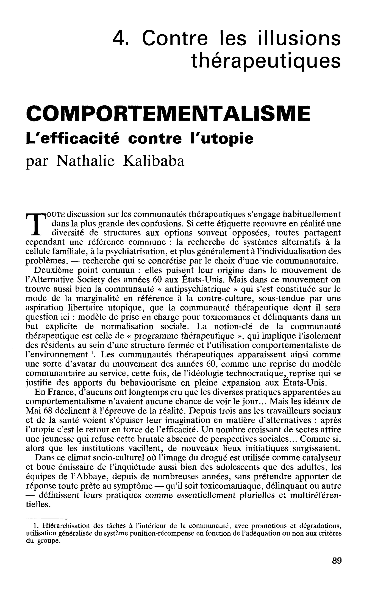 COMPORTEMENTALISME. L’efficacité contre l’utopie