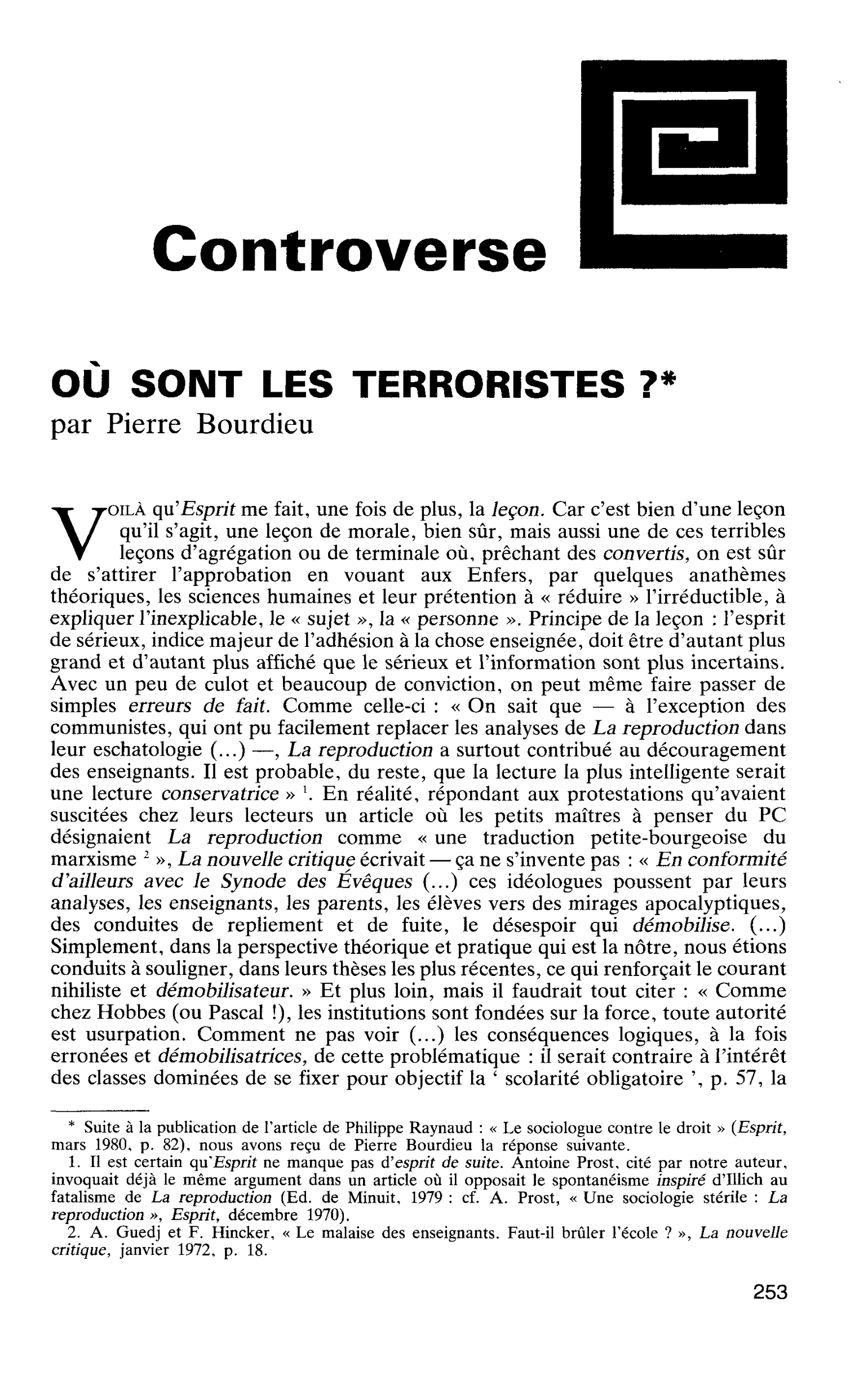 OÙ SONT LES TERRORISTES ?