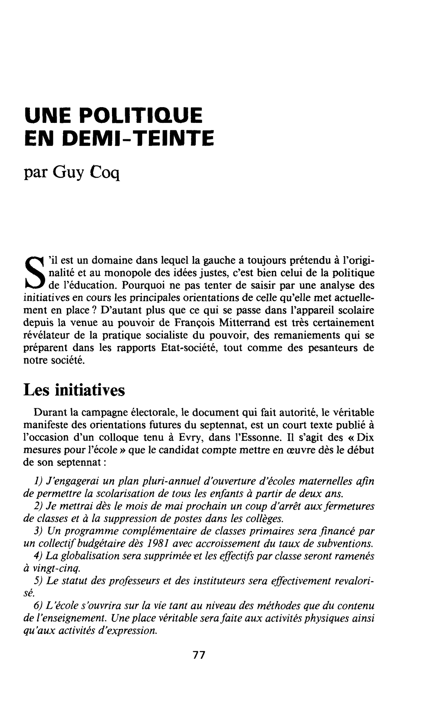 UNE POLITIQUE EN DEMI-TEINTE