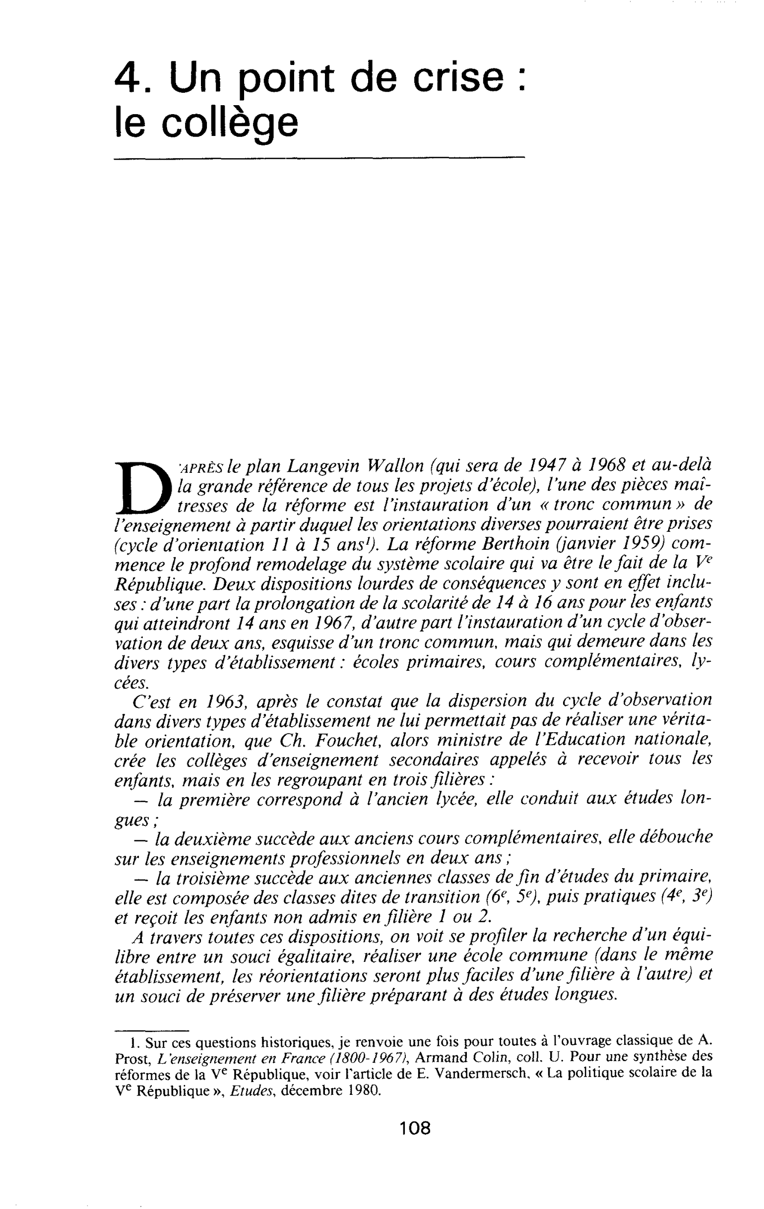 4. Un point de crise : le collège