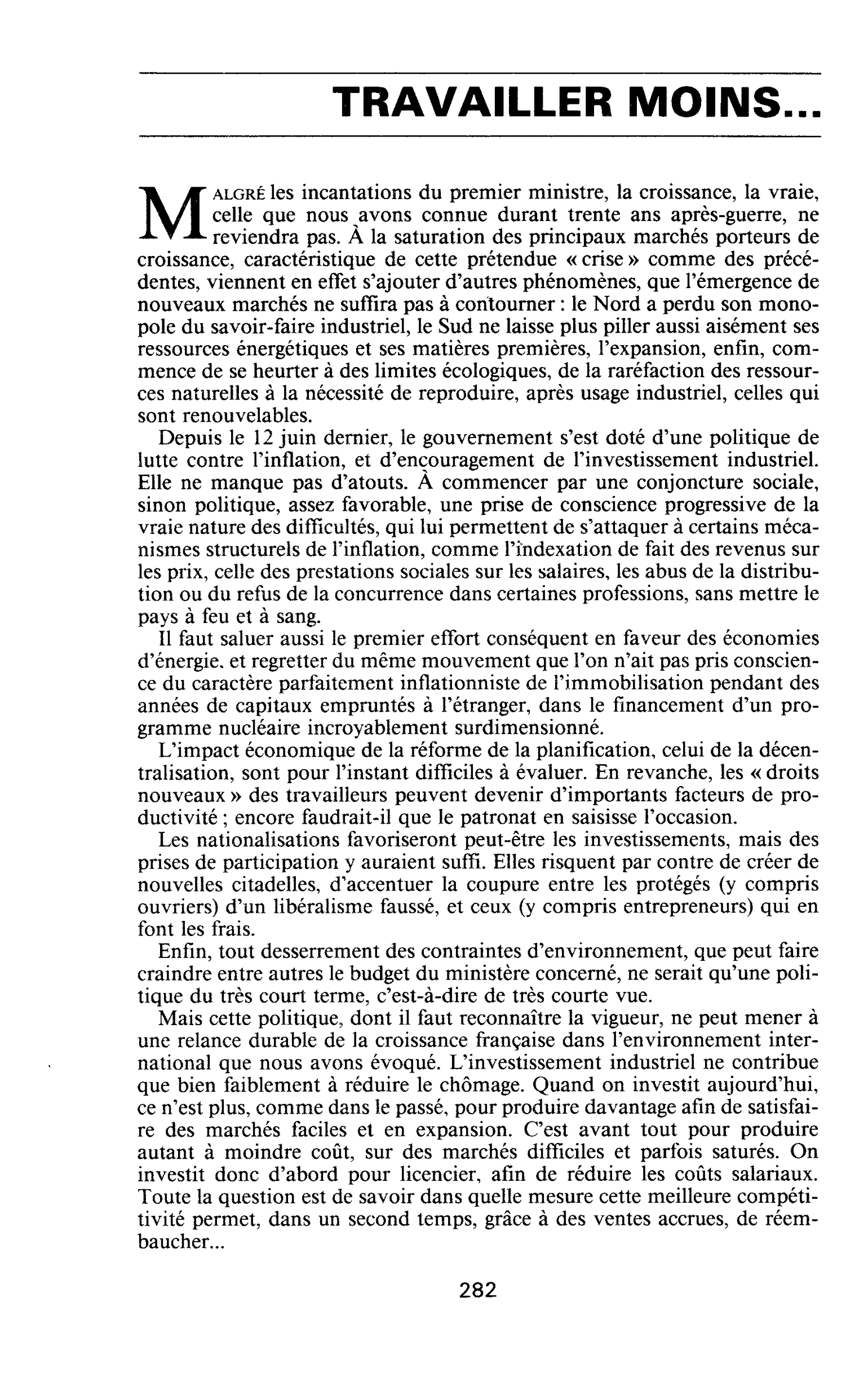 TRAVAILLER MOINS?
