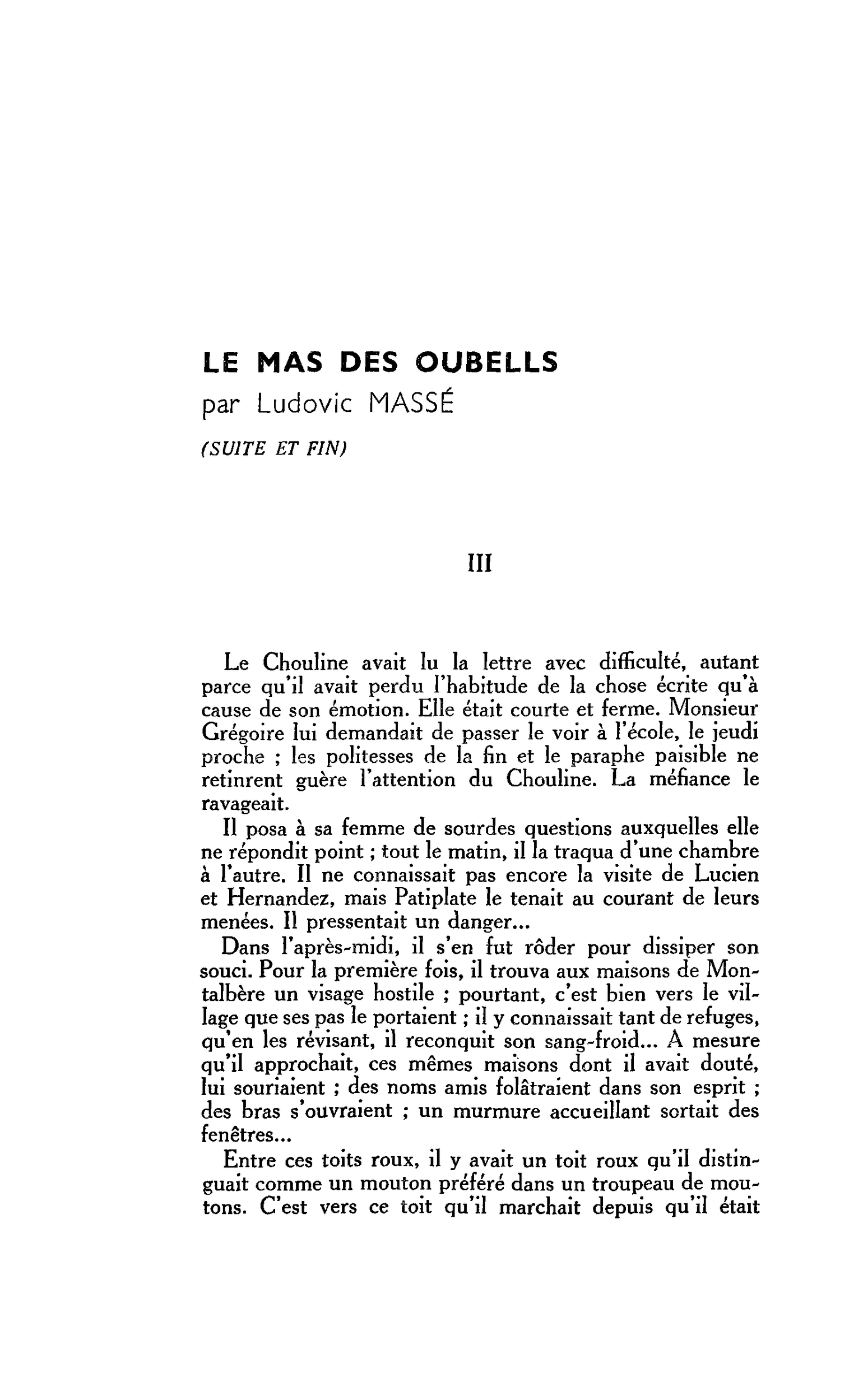 LE MAS DES OUBELLS (SUITE ET FIN)
