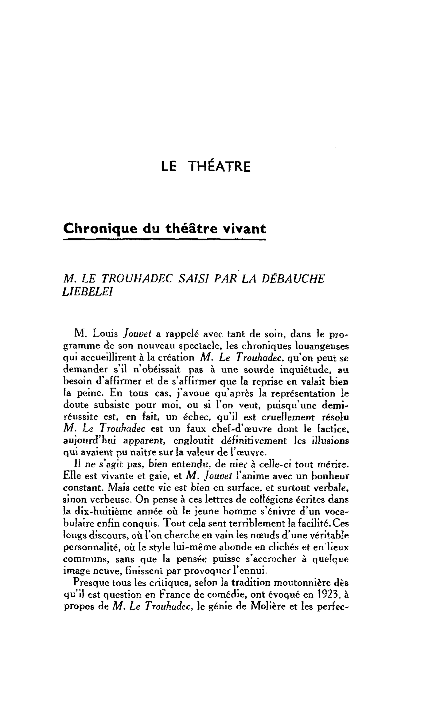 LE THÉATRE. Chronique du théâtre vivant : M. LE TROUHADEC SAISI PAR LA DÉBAUCHE LIEBELEI