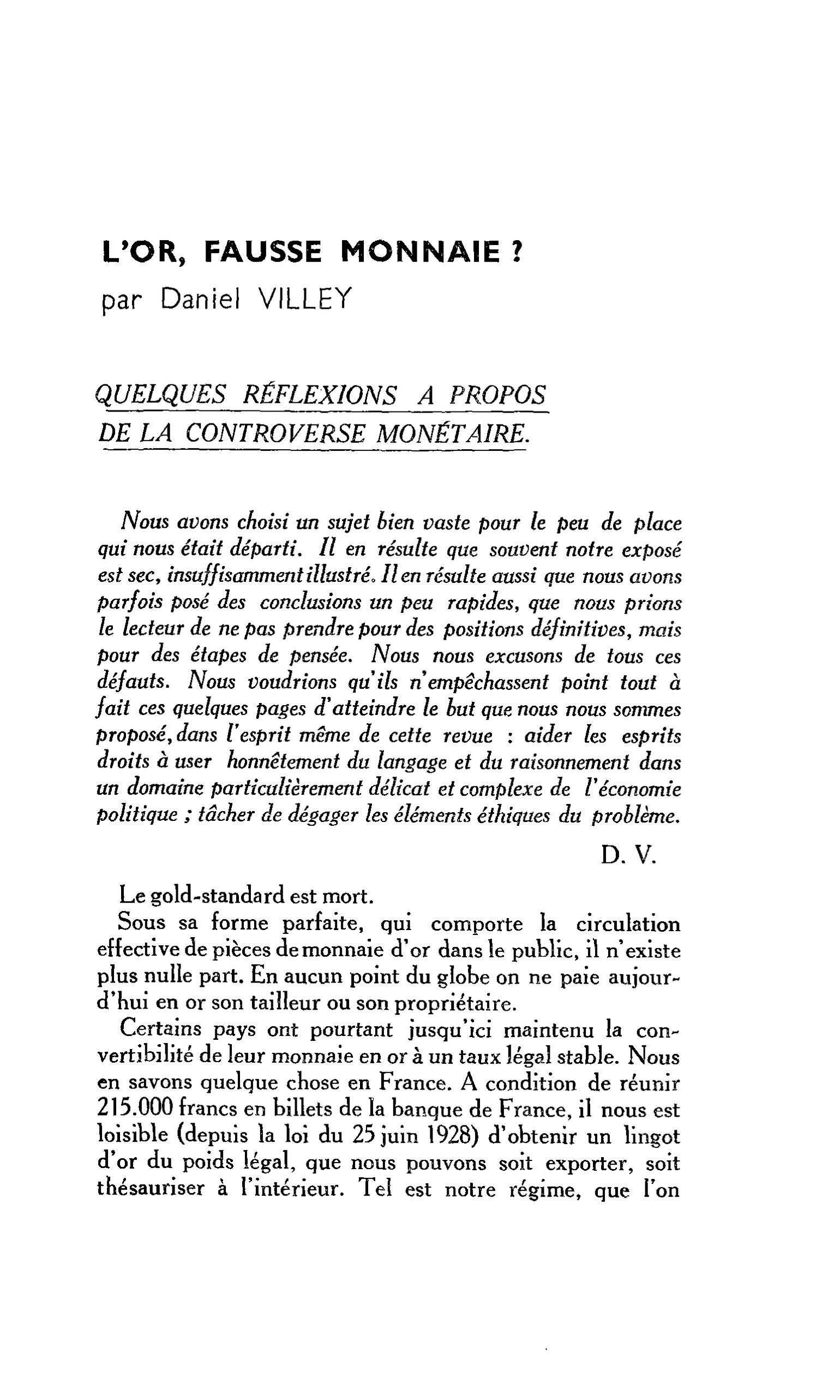 L’OR, FAUSSE MONNAIE ?