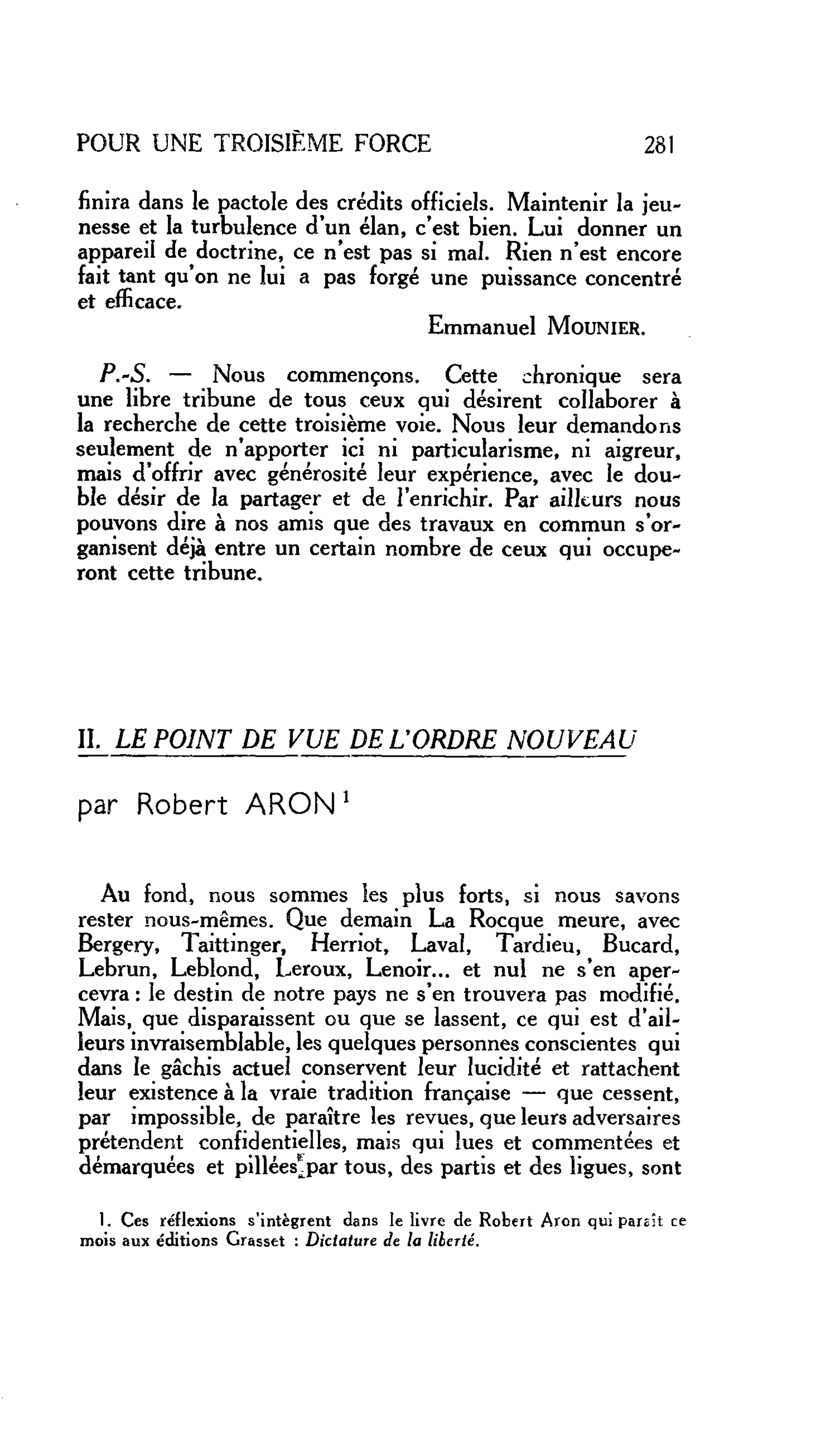 CHRONIQUE PERMANENTE POUR UNE TROISIÈME FORCE : II. LE POINT DE VUE DE L’ORDRE NOUVEAU