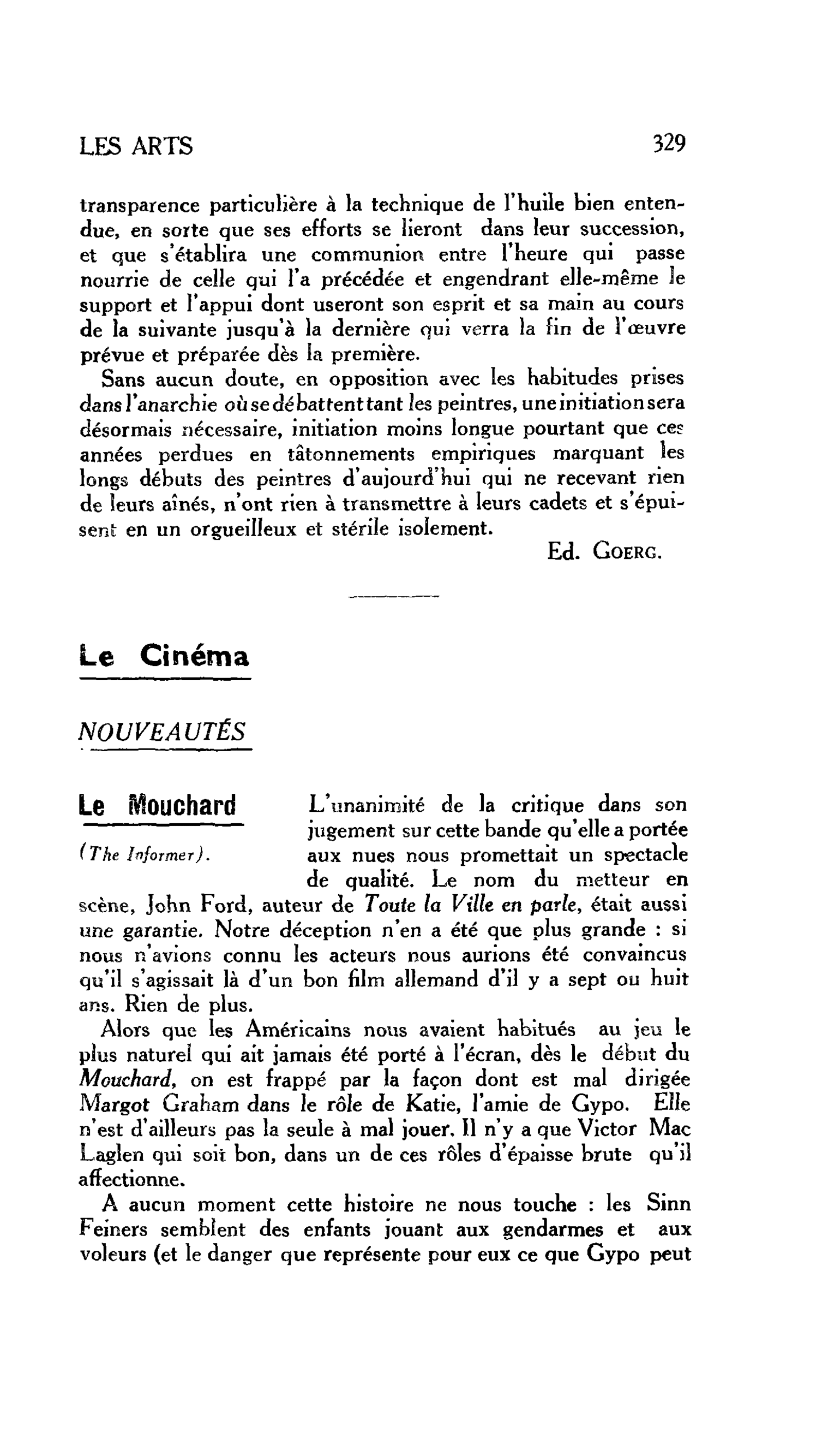 LES ARTS. Le Cinéma. NOUVEAUTÉS : Le Mouchard (The Informer)