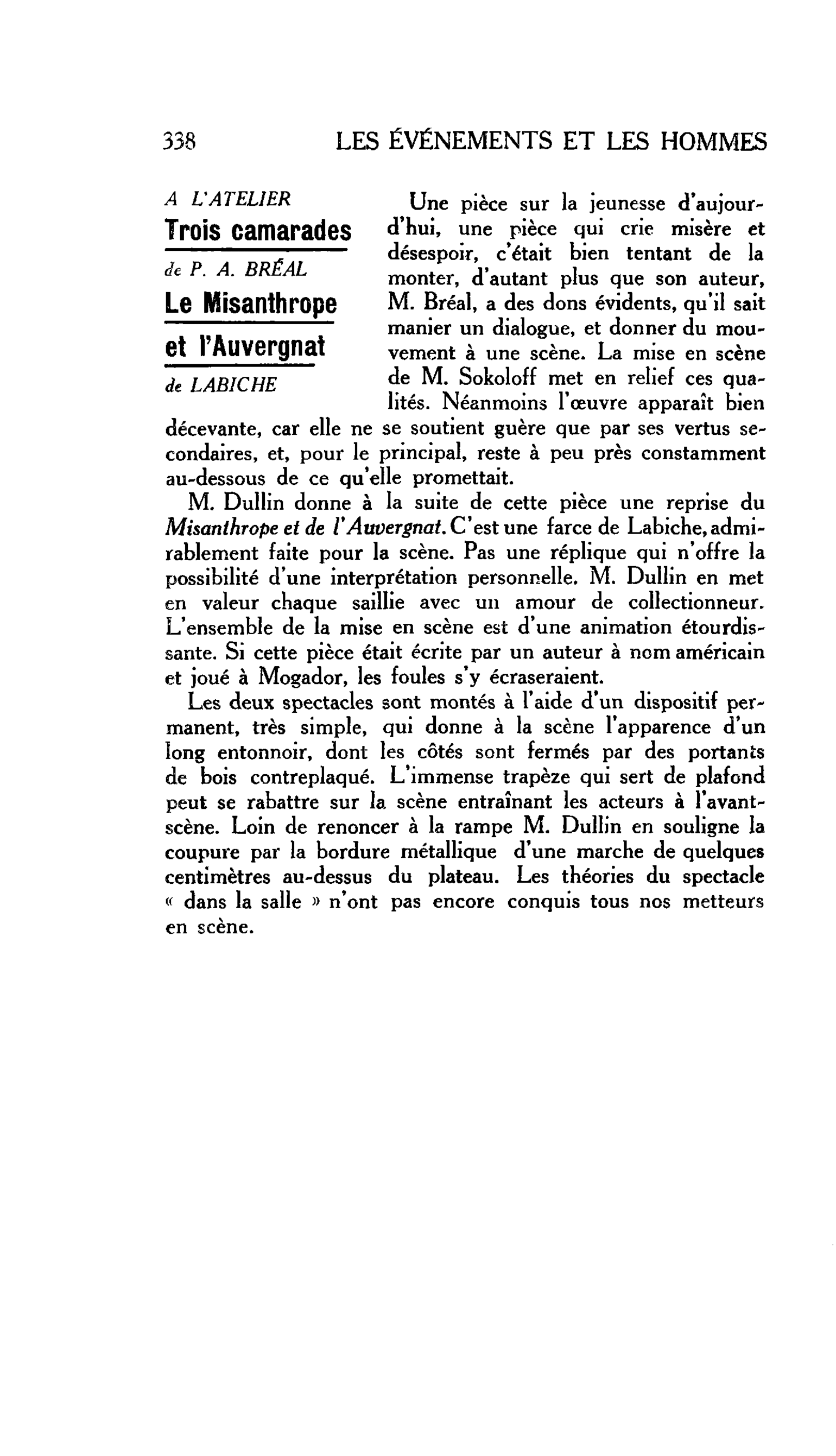 LES ARTS. A L’ATELIER : Trois camarades de P. A. BRÉAL. Le Misanthrope et l’Auvergnat de LABICHE