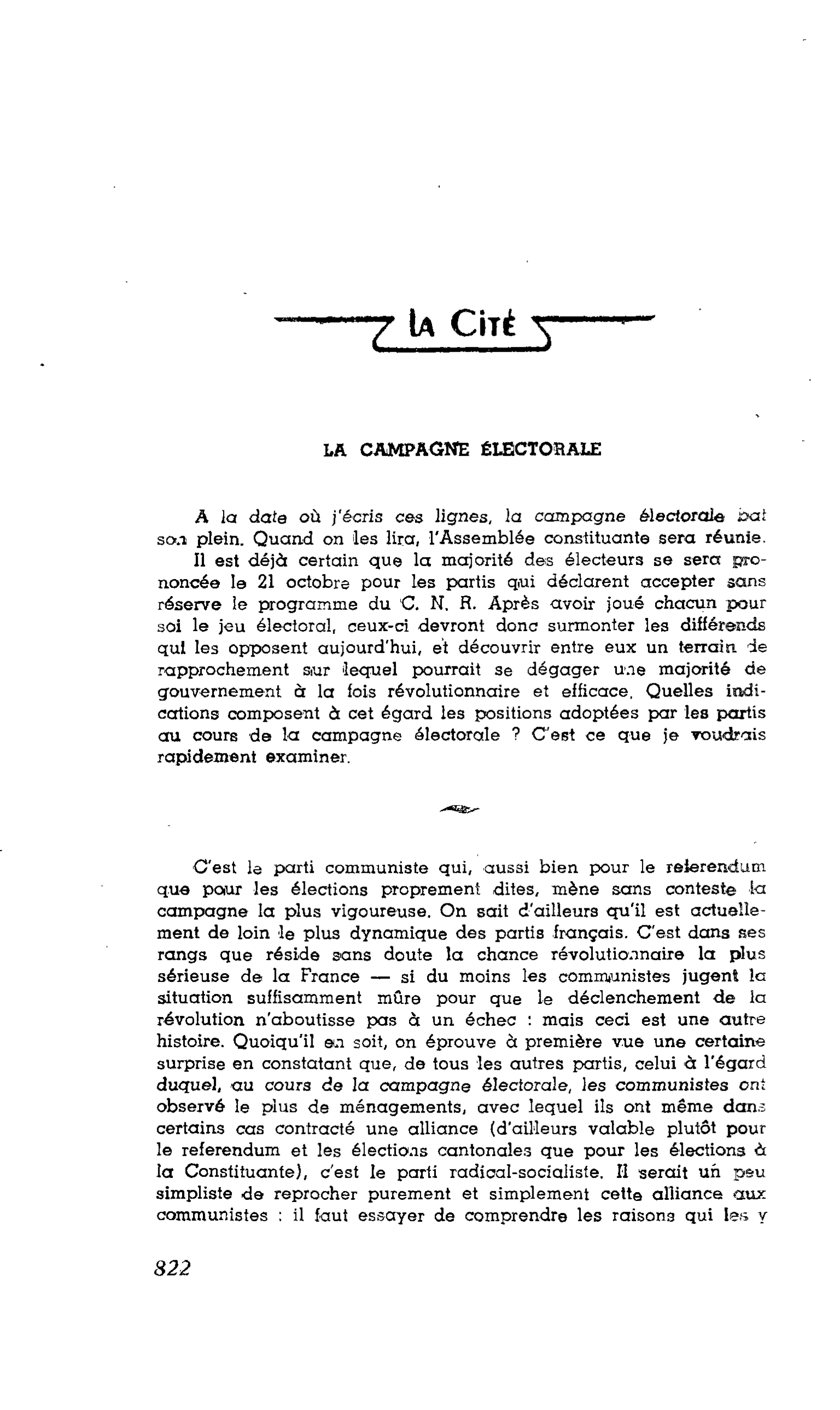 LA CITÉ : LA CAMPAGNE ÉLECTORALE